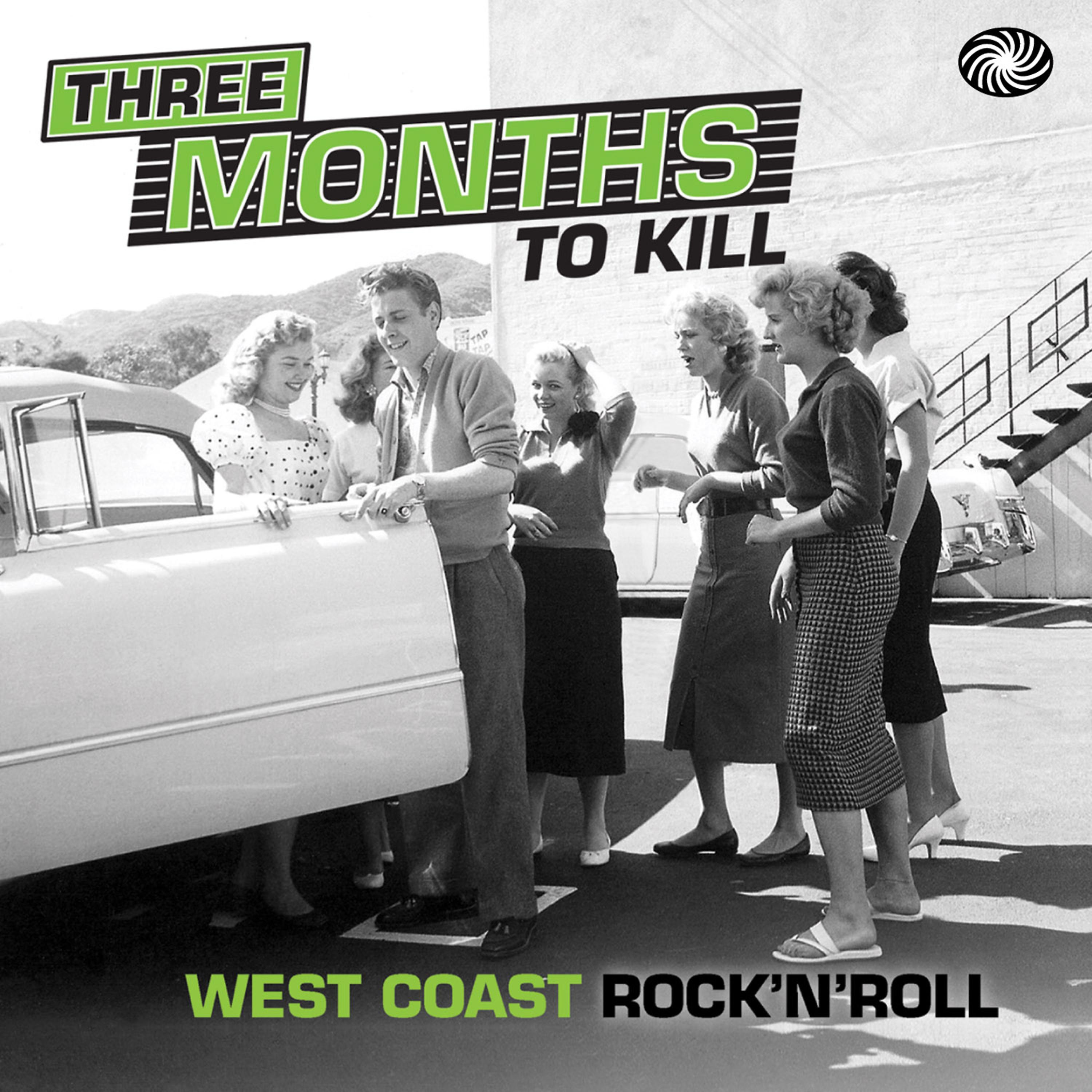 Постер альбома Three Months to Kill: West Coast Rock'n'roll
