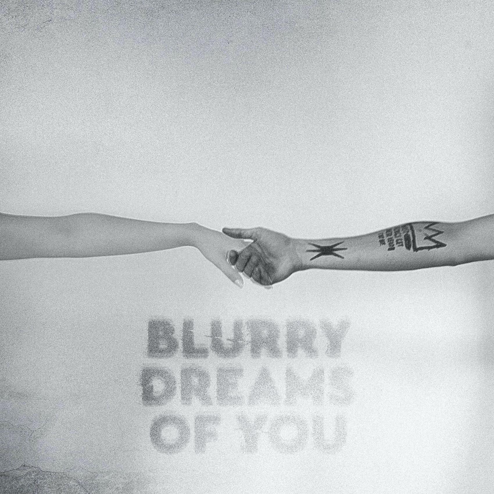Постер альбома Blurry Dreams Of You