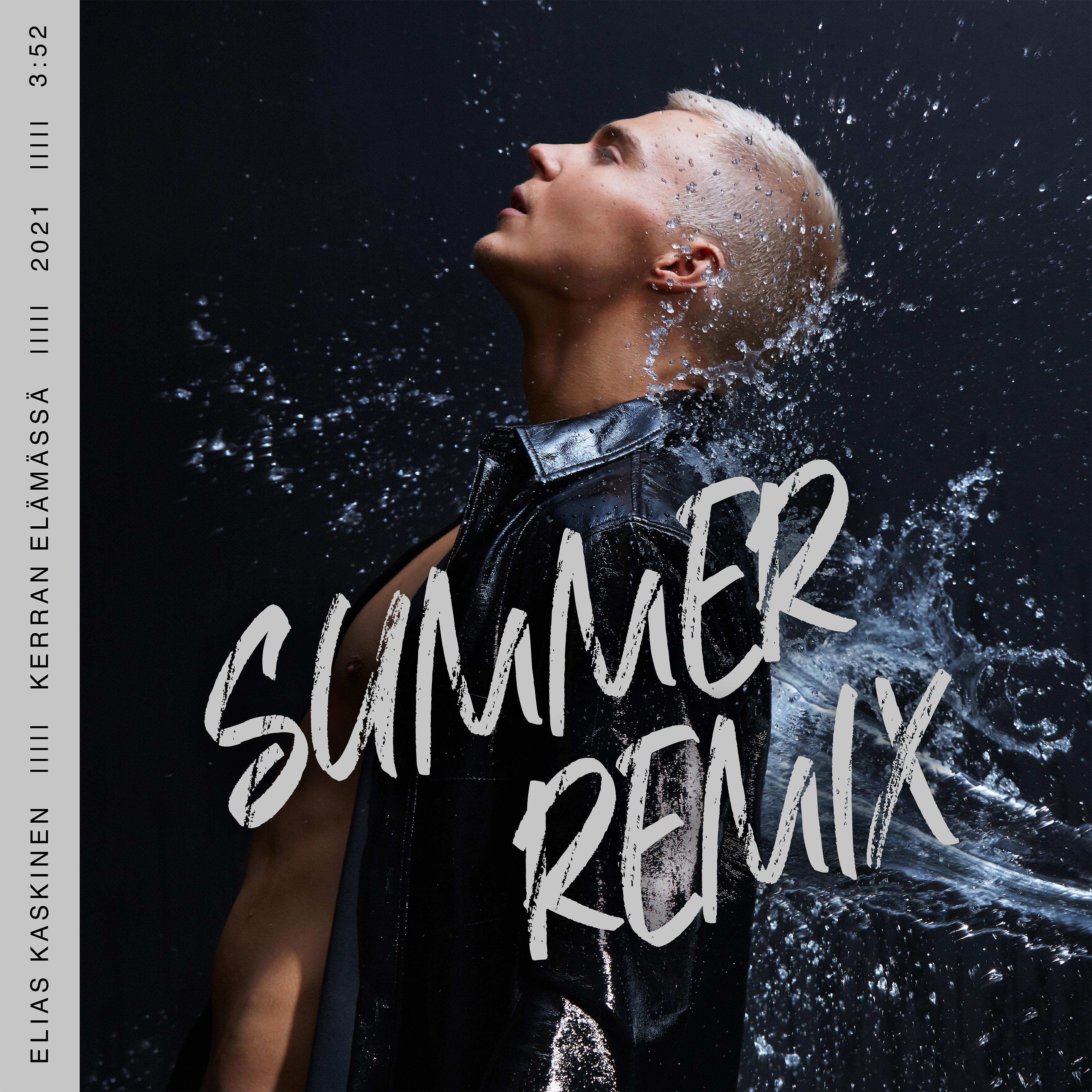 Постер альбома Kerran elämässä (Summer Remix)