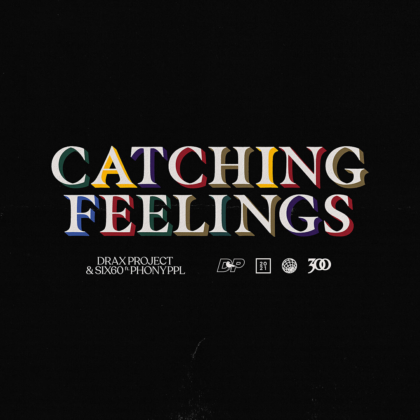 Drax Project - Catching Feelings (feat. Phony Ppl)