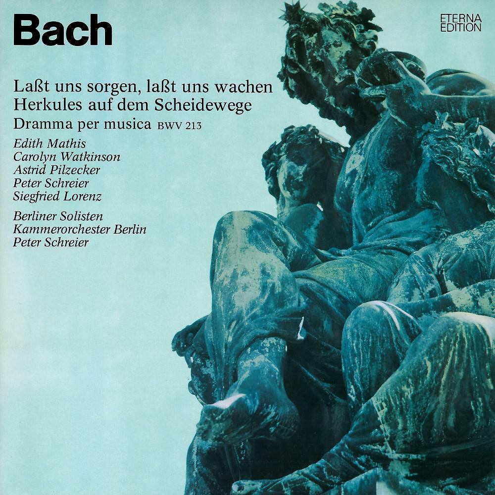 Постер альбома Bach: Lasst und sorgen, lasst uns wachen, BWV 213 (Herkules auf dem Scheidewege)