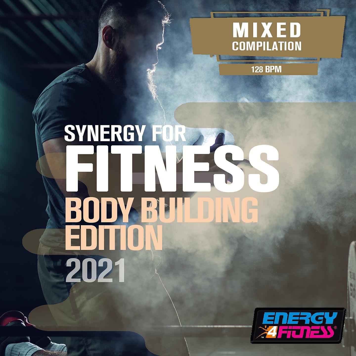 Постер альбома Synergy for Fitness - Body Building Edition 2021