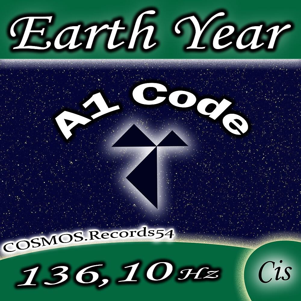 A1 Code - Earth Year 136.10 Hz - Cis (Freeli Mix)
