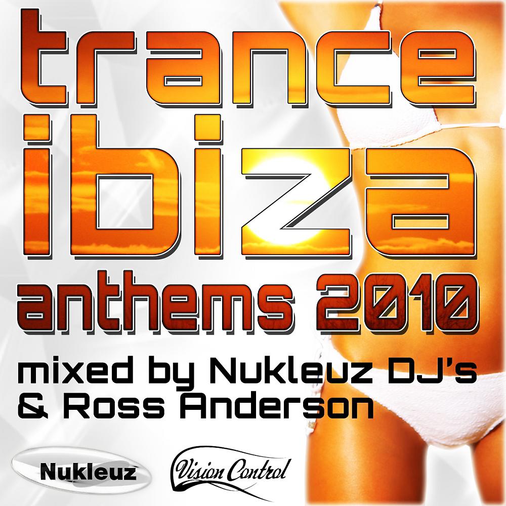 Постер альбома Trance: Ibiza Anthems 2010
