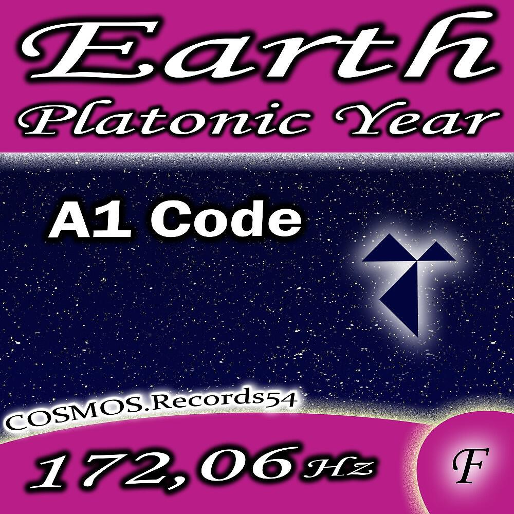 A1 Code - Platonic Year of the Earth 172.06 Hz F