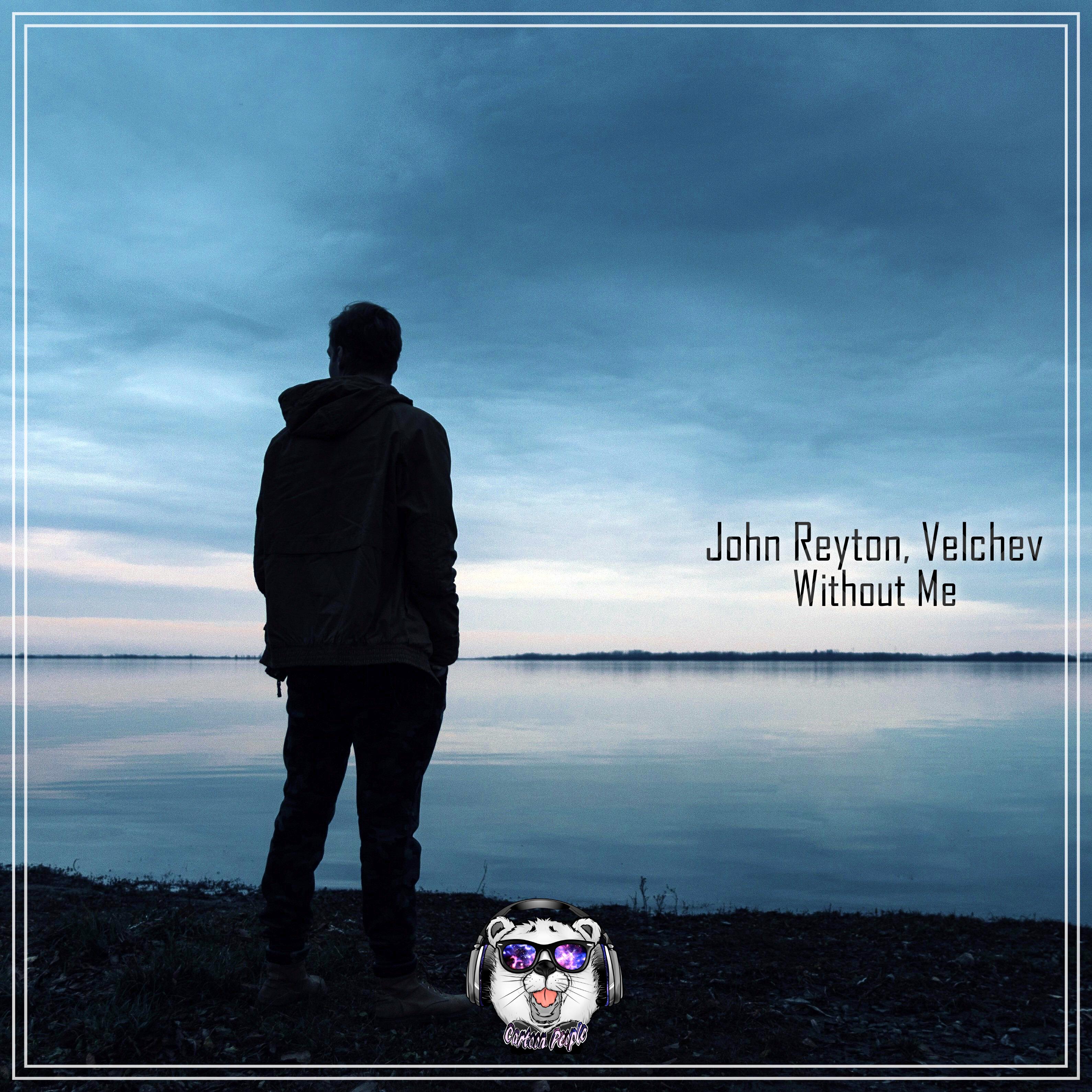 John Reyton - Without Me