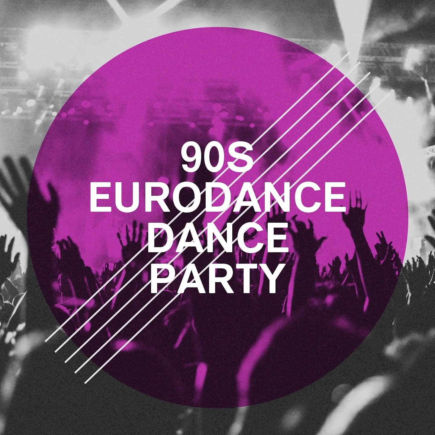 Постер альбома 90S Eurodance Dance Party