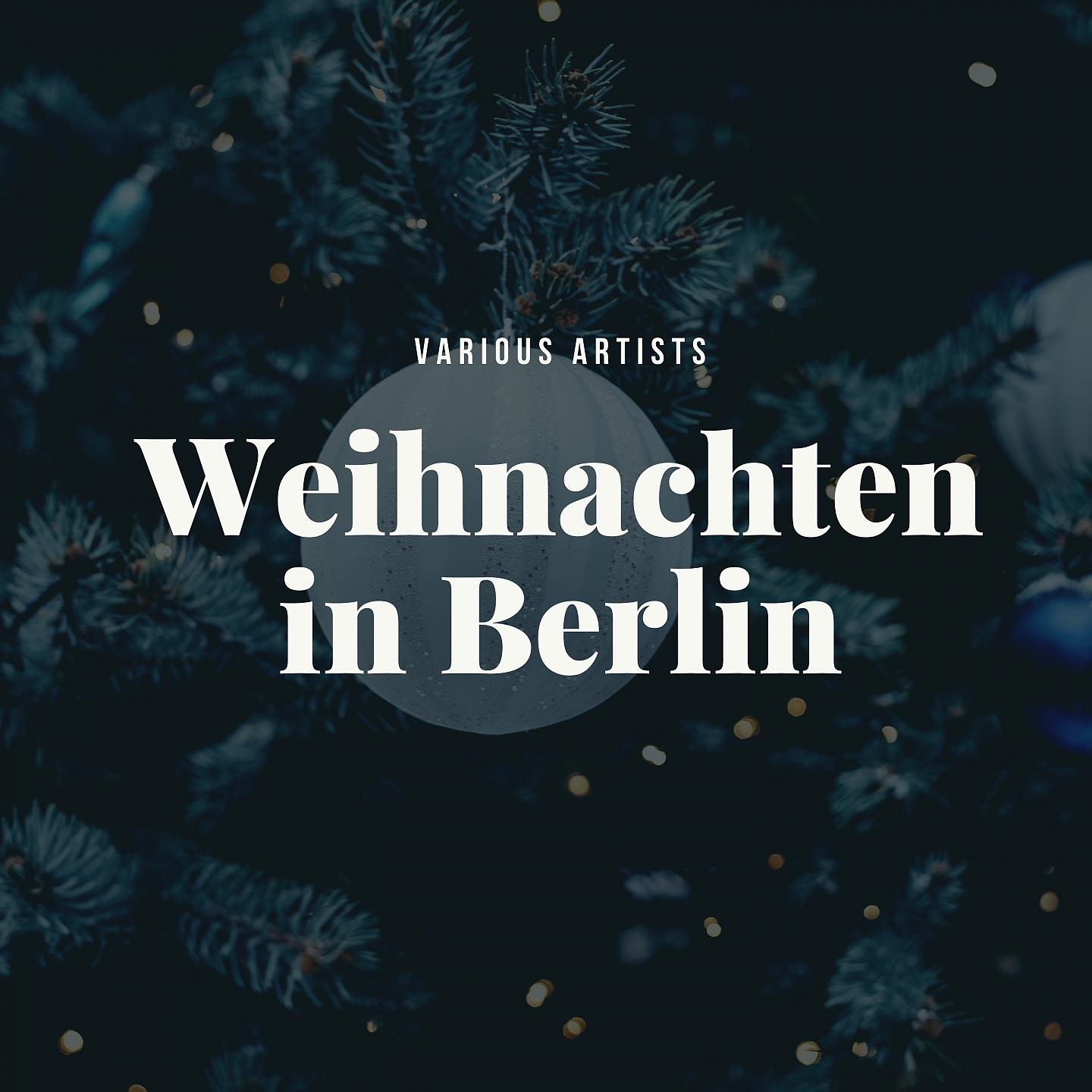 Постер альбома Weihnachten in Berlin