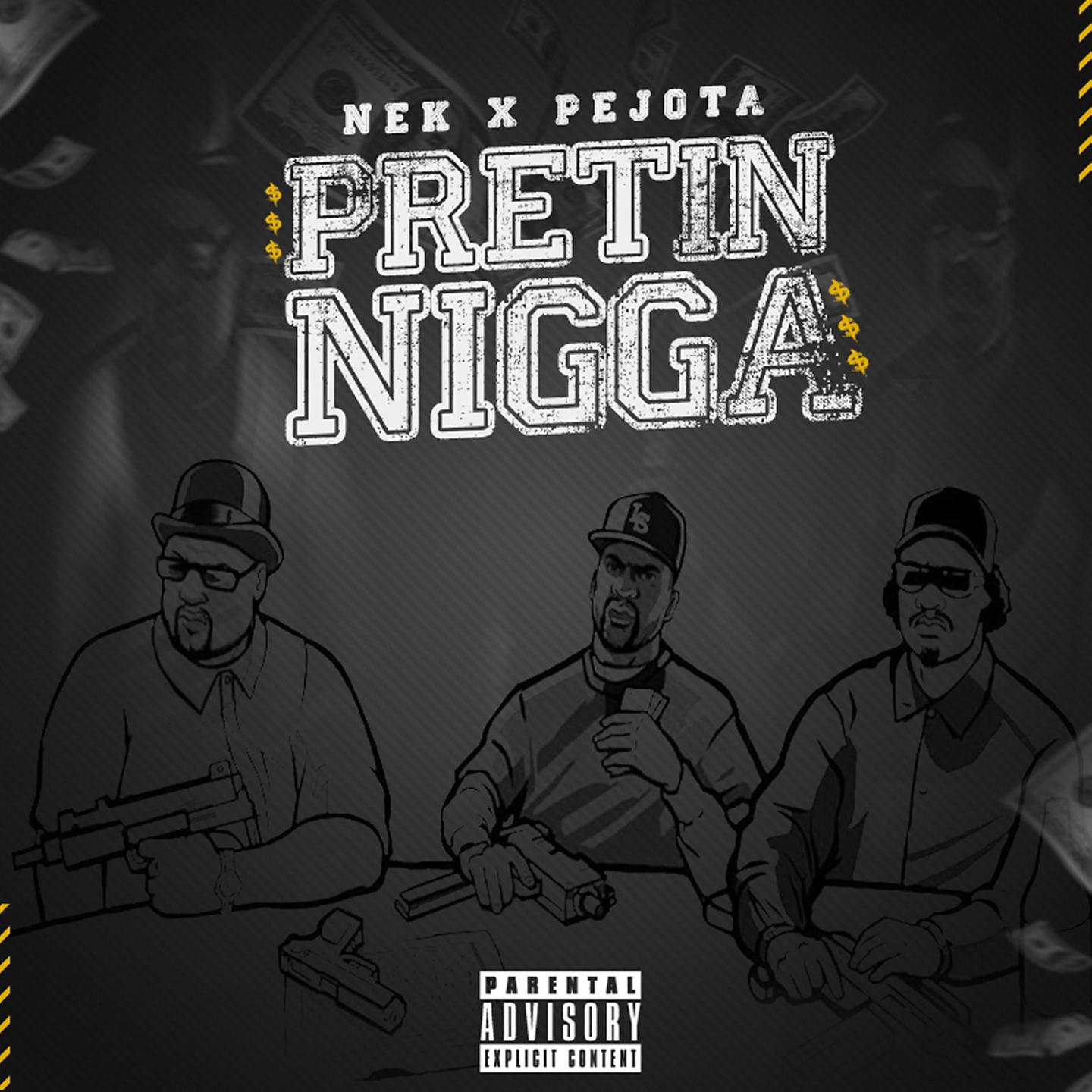 Постер альбома Pretin Nigga