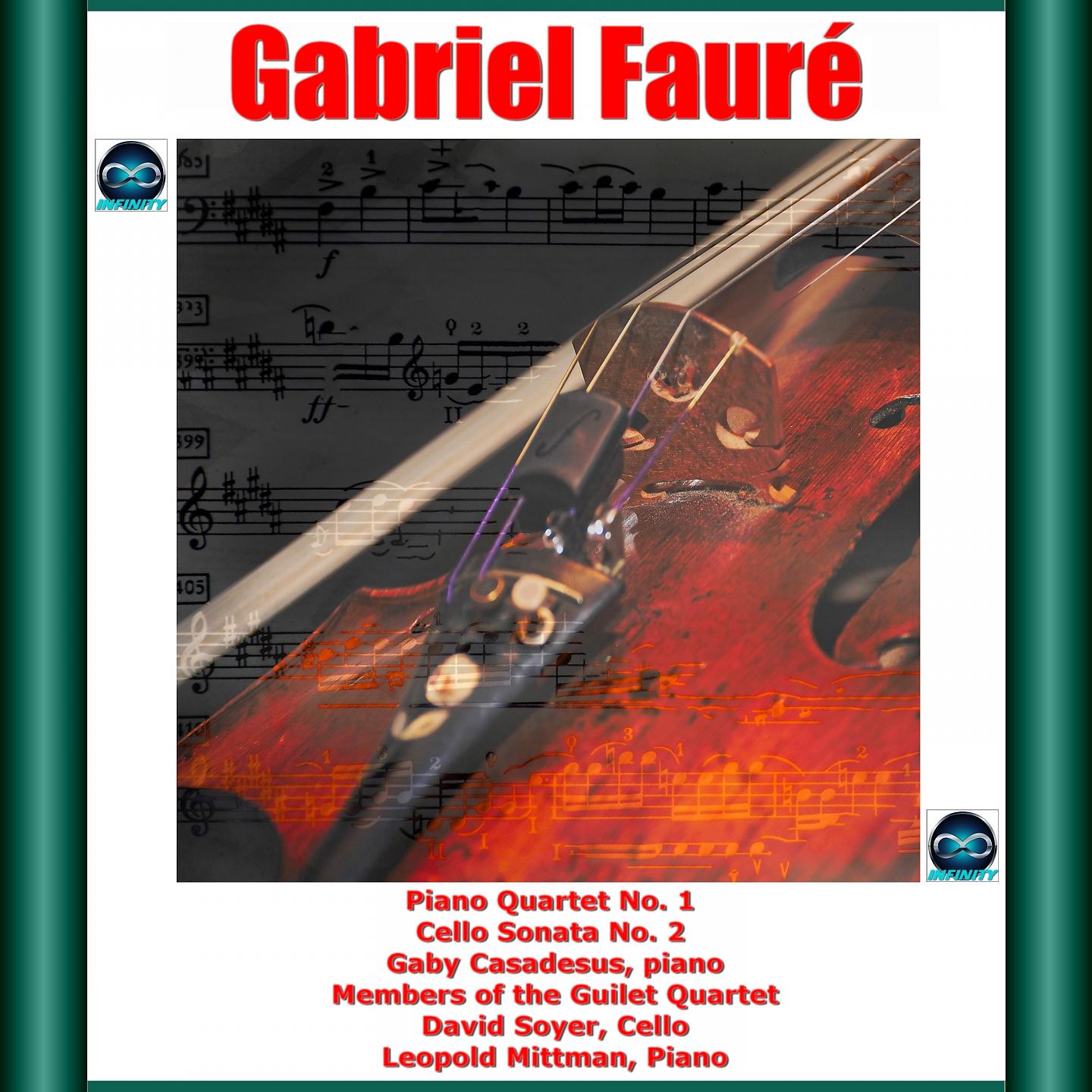 Постер альбома Fauré: Piano Quartet No. 1 - Cello Sonata No. 2