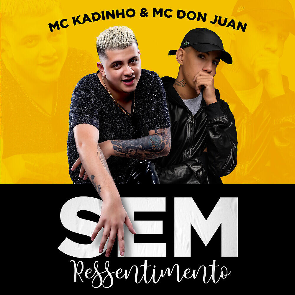 MC Don Juan - Sem Ressentimento