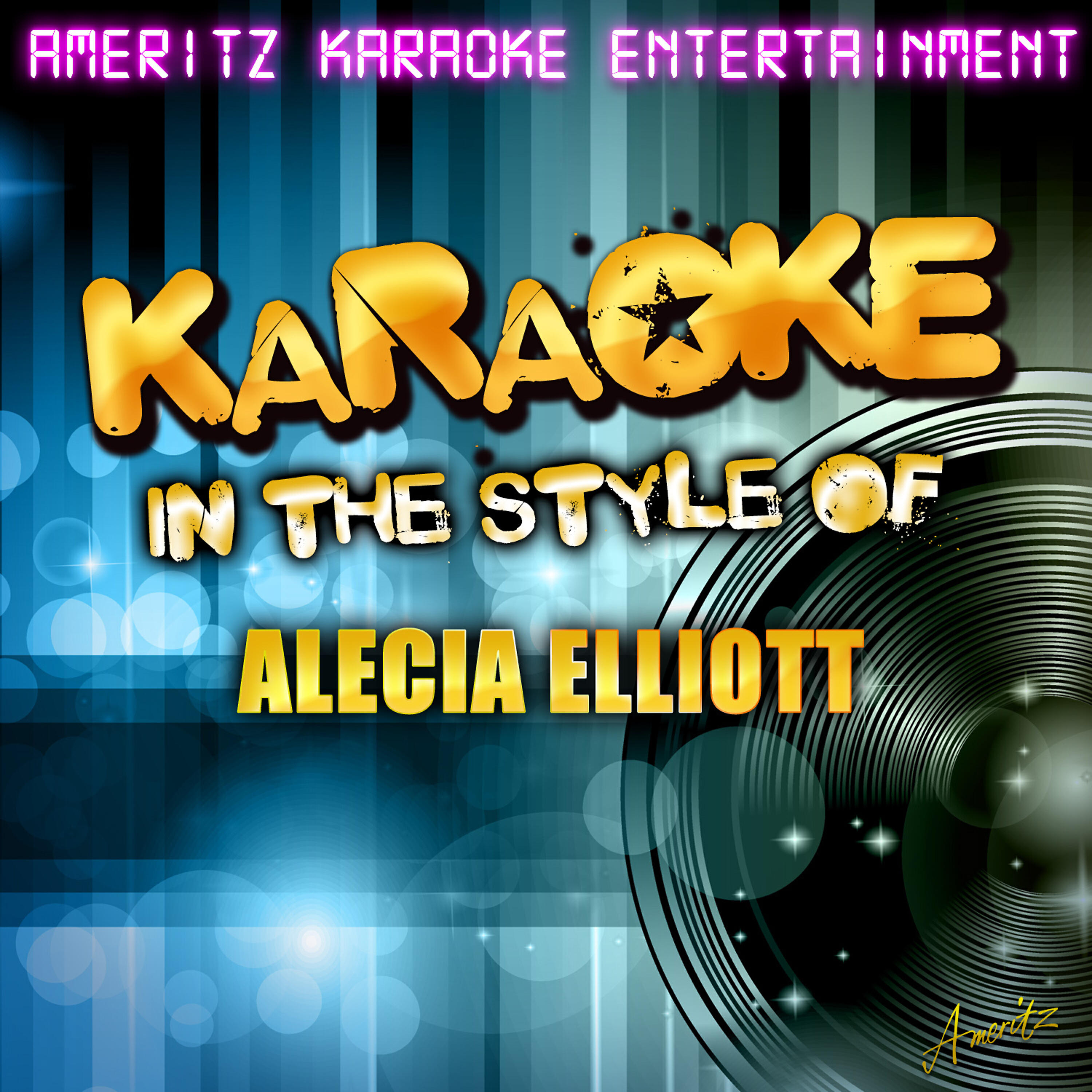 Ameritz Karaoke Entertainment - I'm Diggin' It (In the Style of Alecia Elliott) [Karaoke Version]