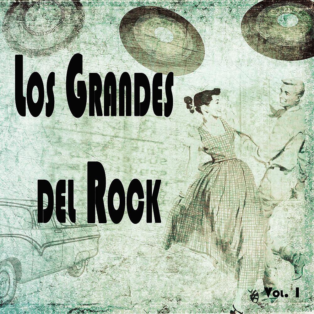 Постер альбома Los Grandes Del Rock,Vol.1