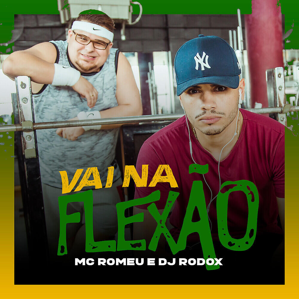 MC Romeu - Vai Na Flexão