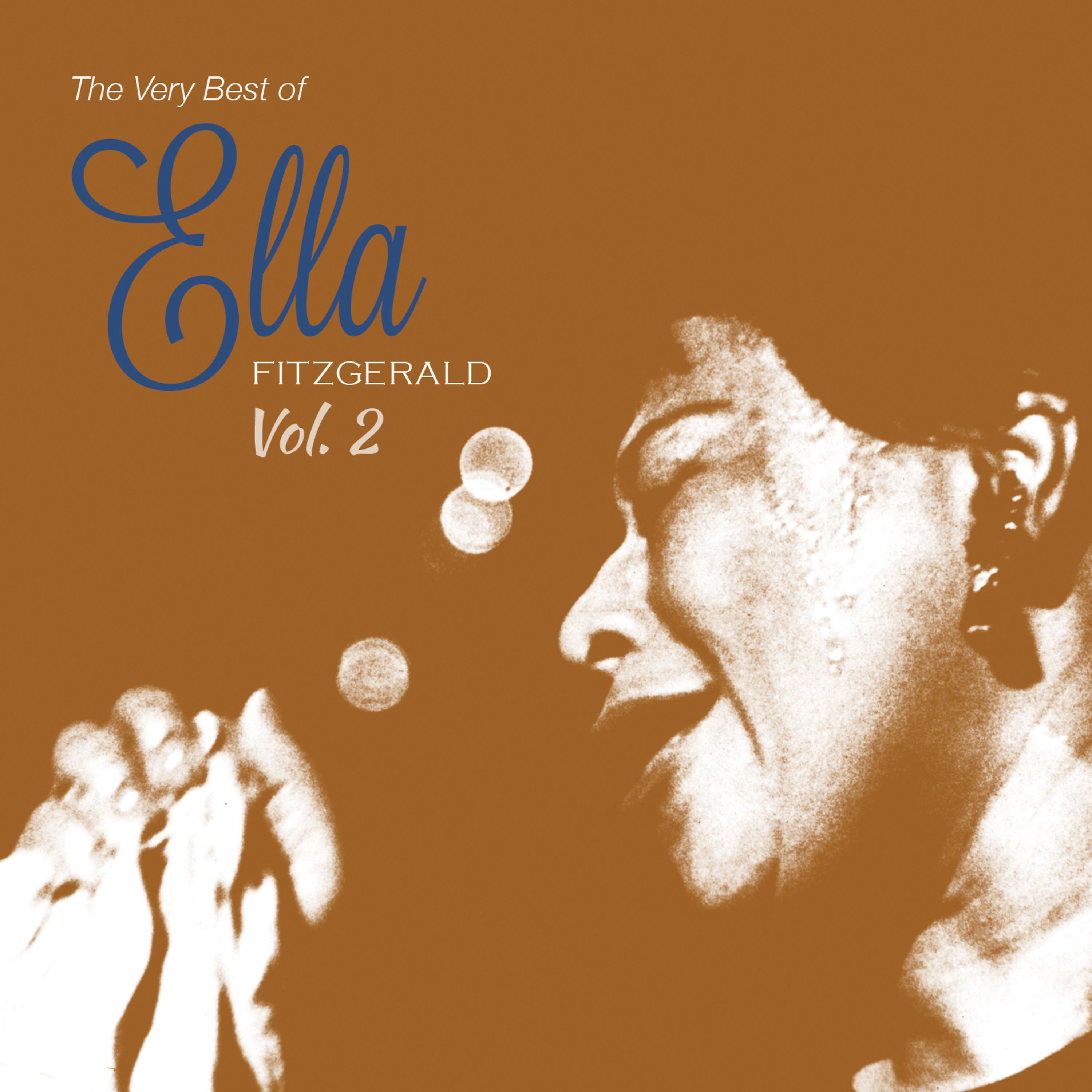 Постер альбома The Very Best of Ella Fiztgerald, Vol. 2