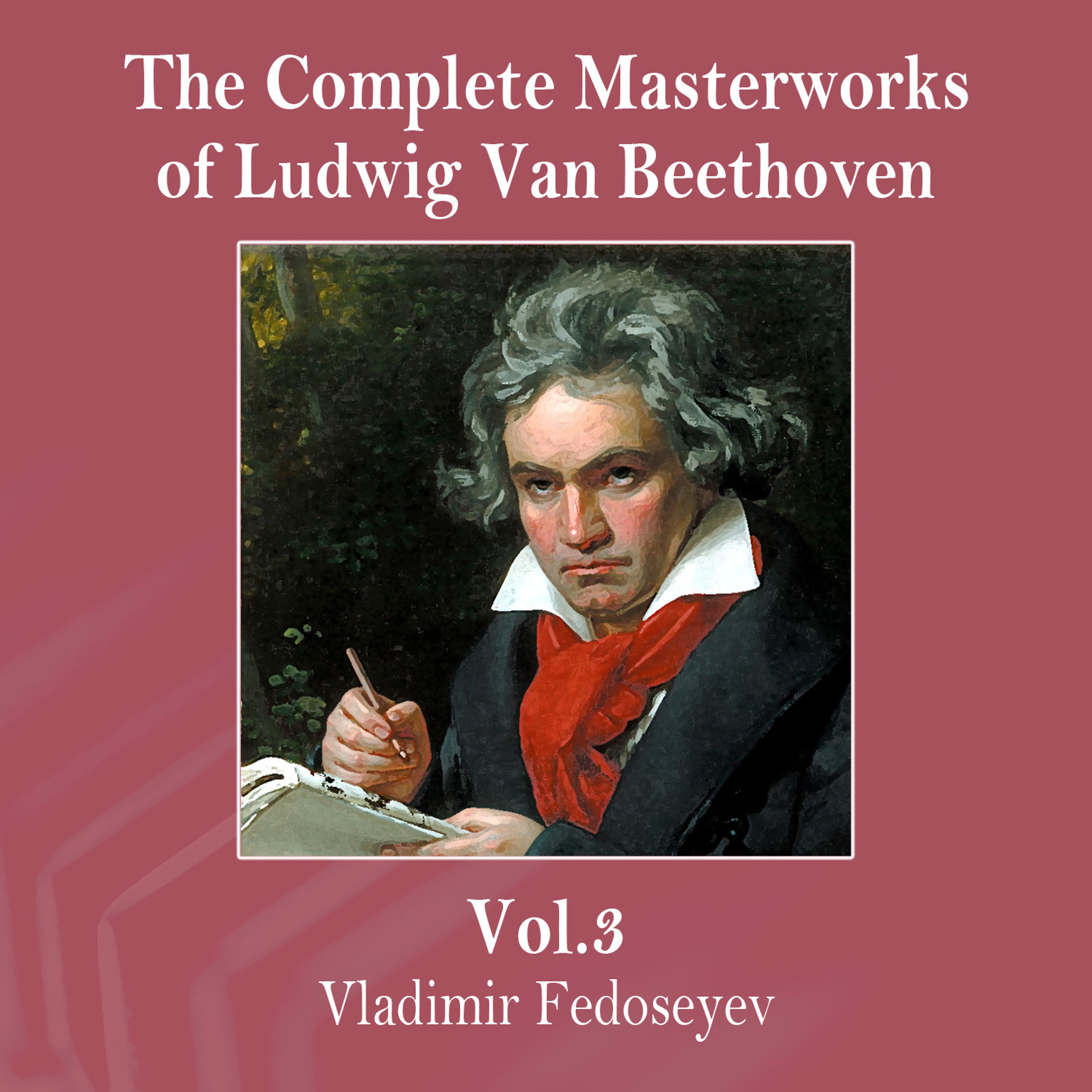 Постер альбома The Complete Masterworks of Ludwig Van Beethoven, Vol. 3
