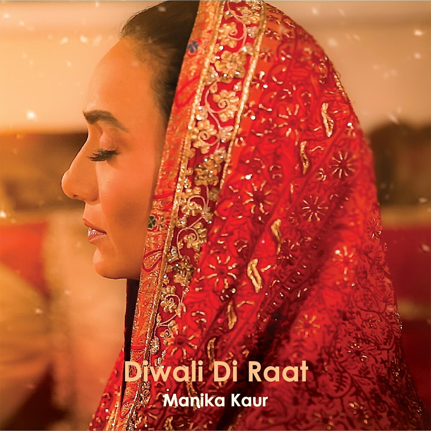 Manika Kaur - Diwali Di Raat