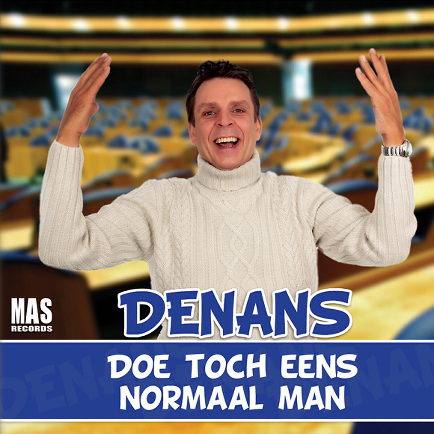 Denans - Doe Toch Eens Normaal Man (Radio Versie)