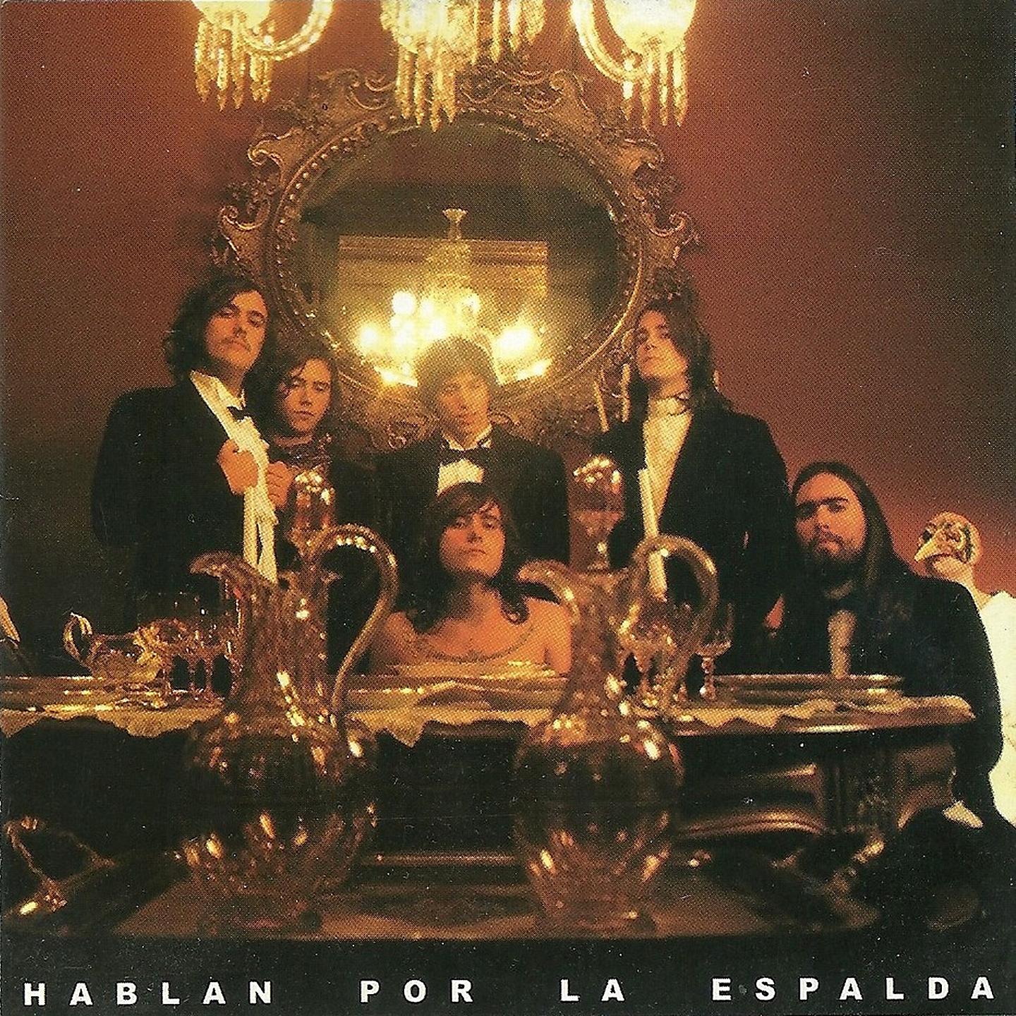 Постер альбома Hablan Por La Espalda