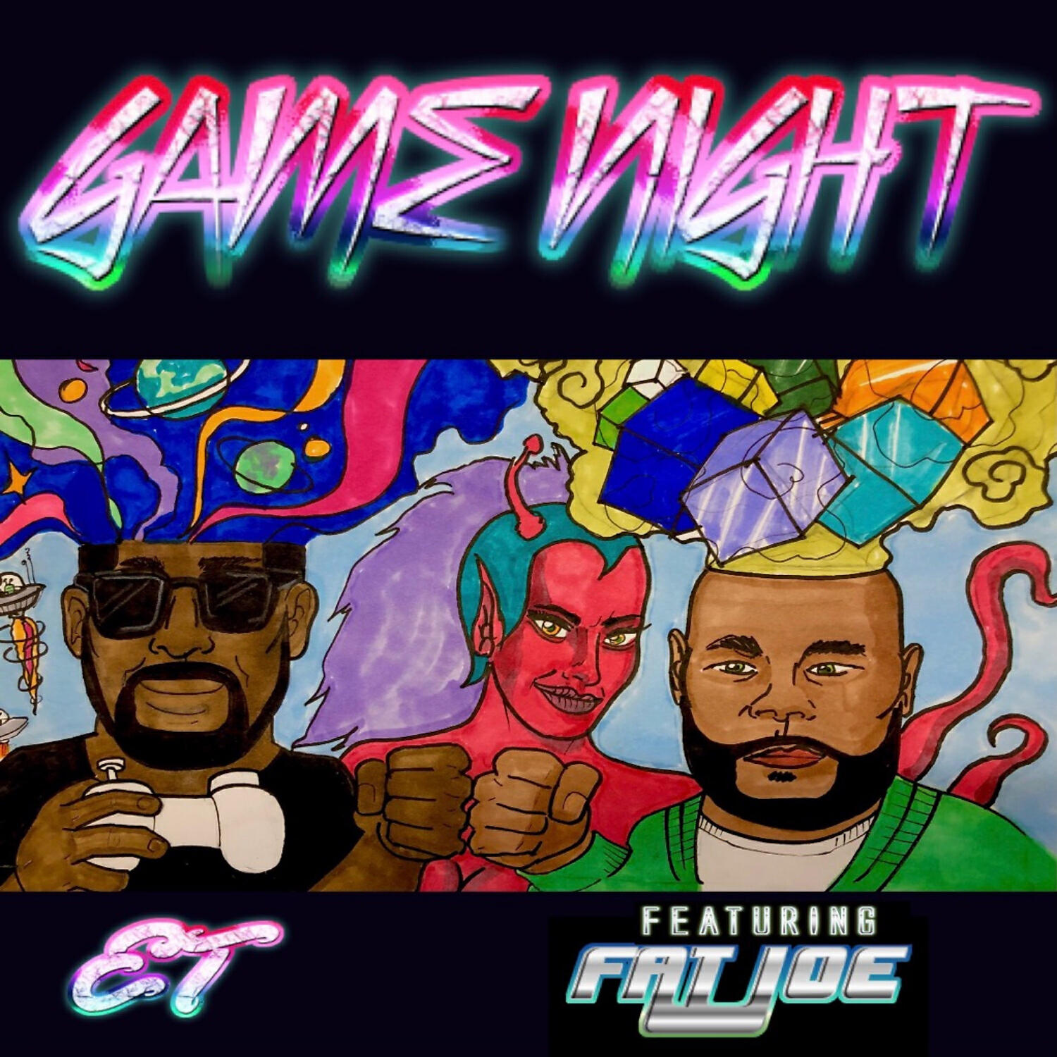 ET - Game Night (feat. Fat Joe)