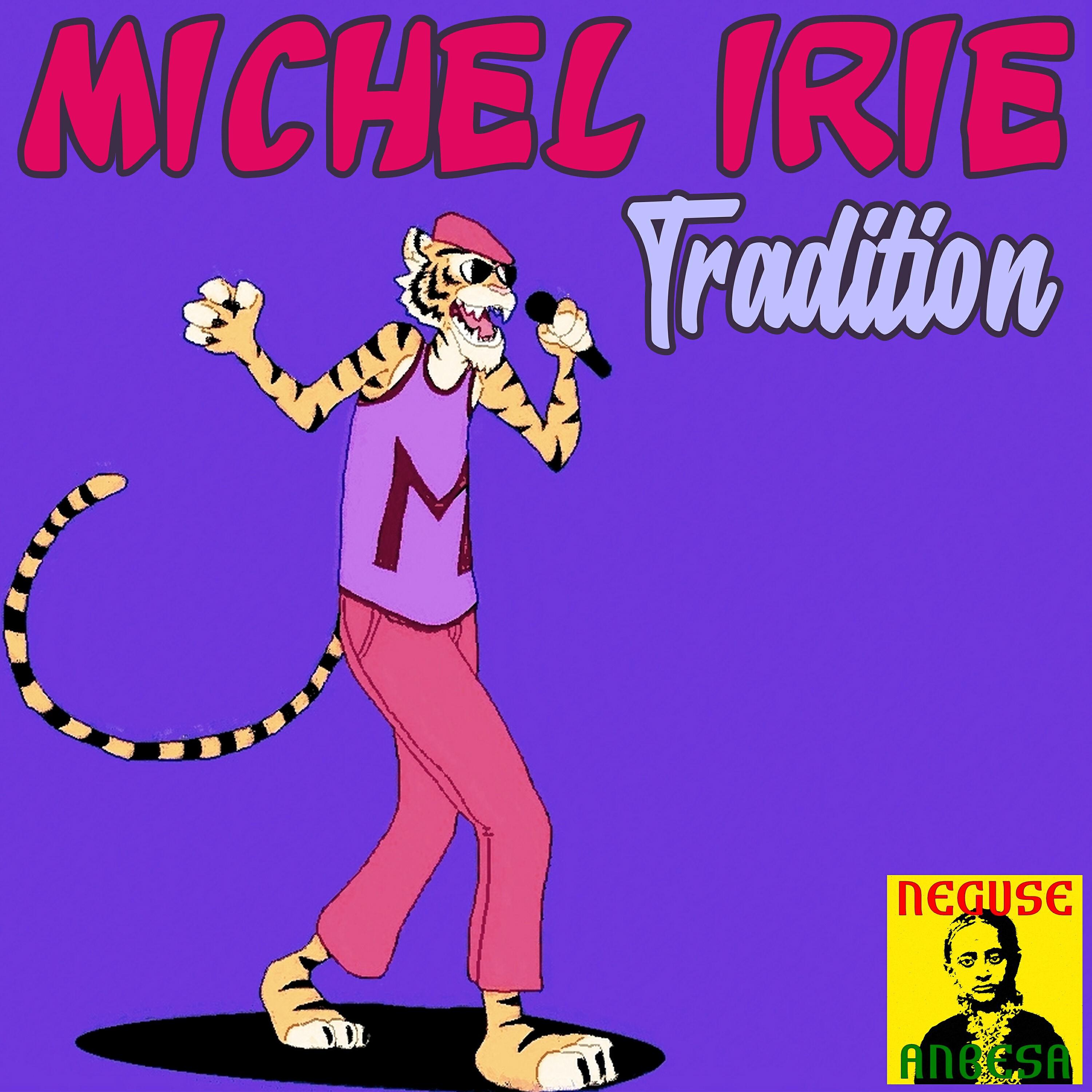 Michel Irie - Tradition