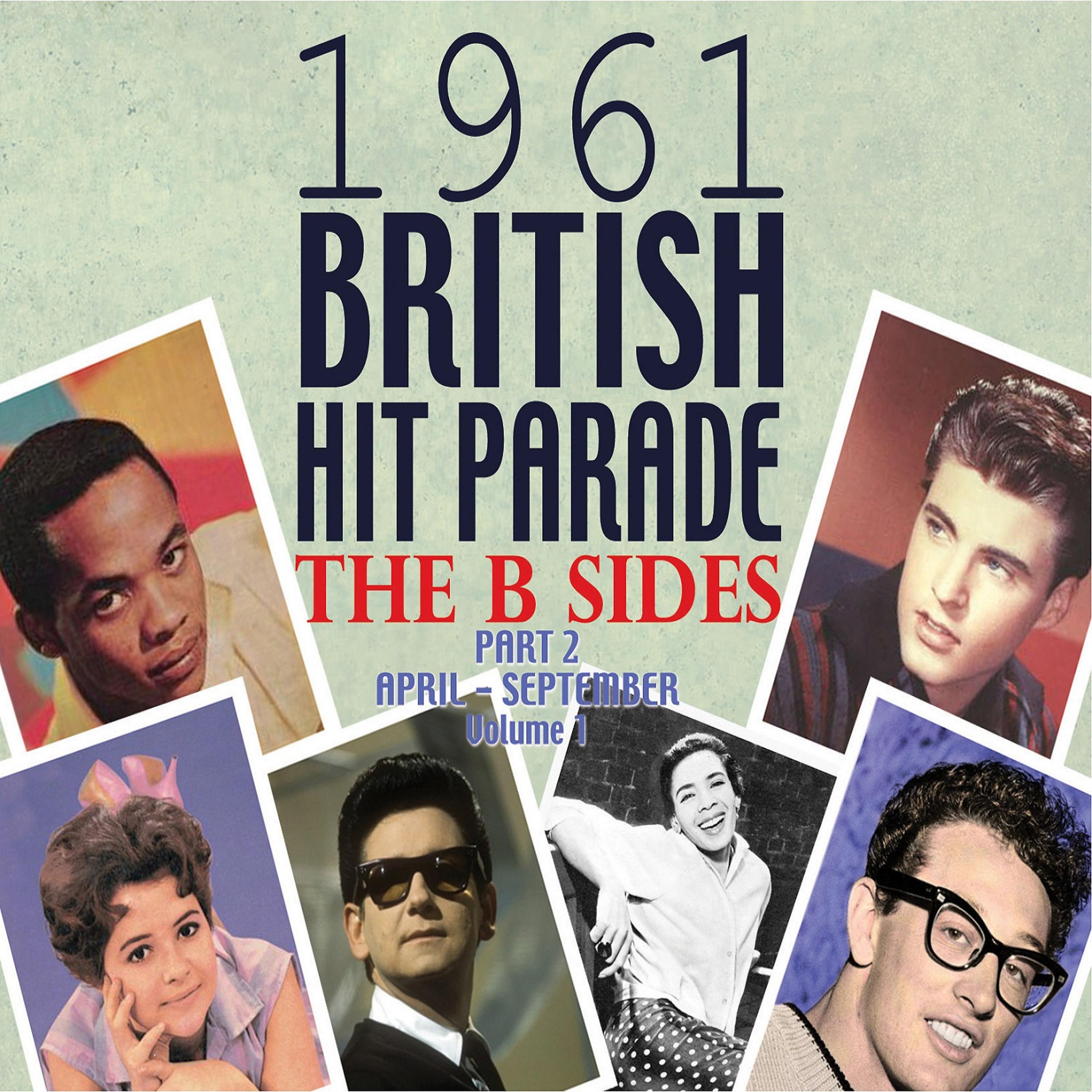 Постер альбома The 1961 British Hit Parade: The B Sides Pt. 2 Vol. 1