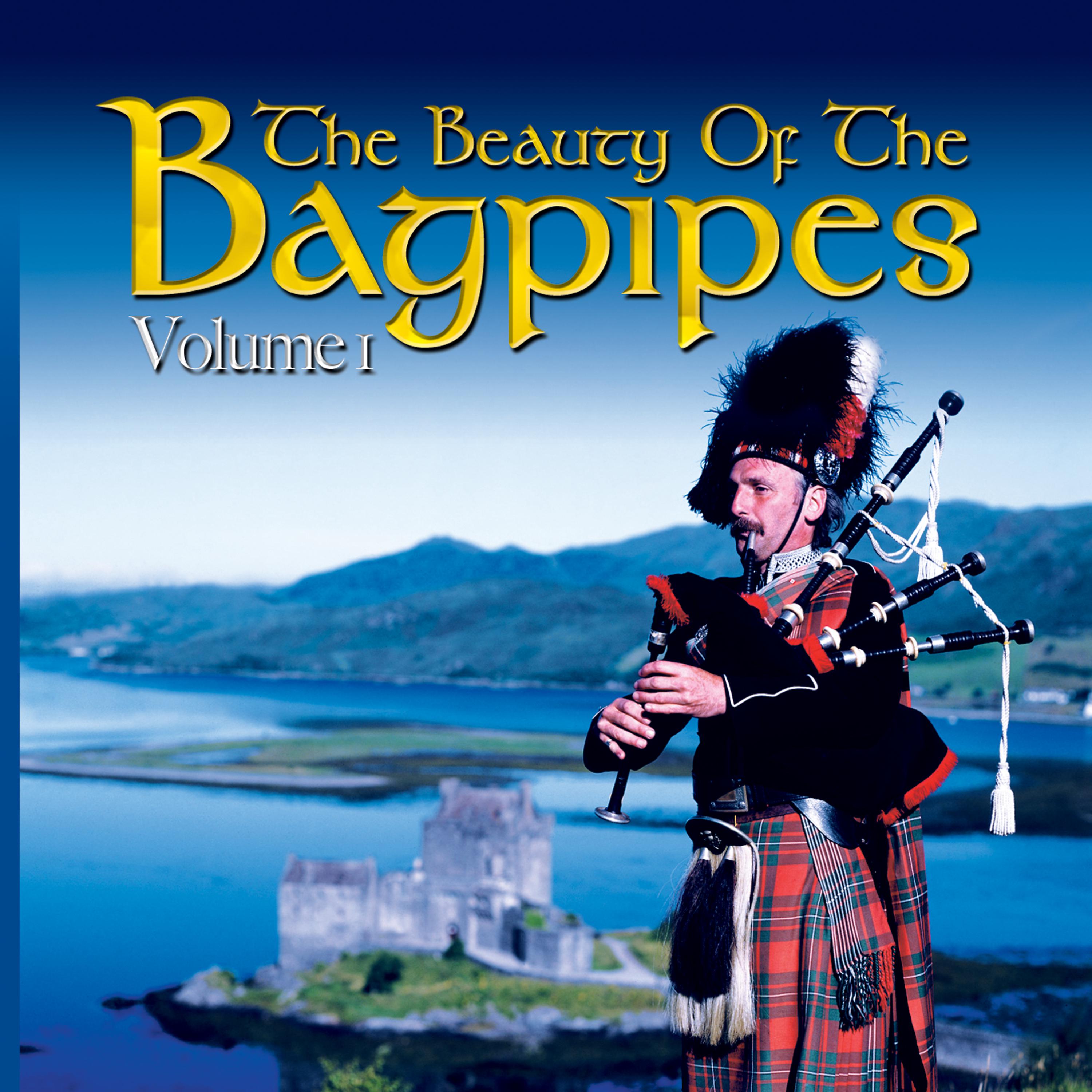 Постер альбома The Beauty of the Bagpipes - Volume 1