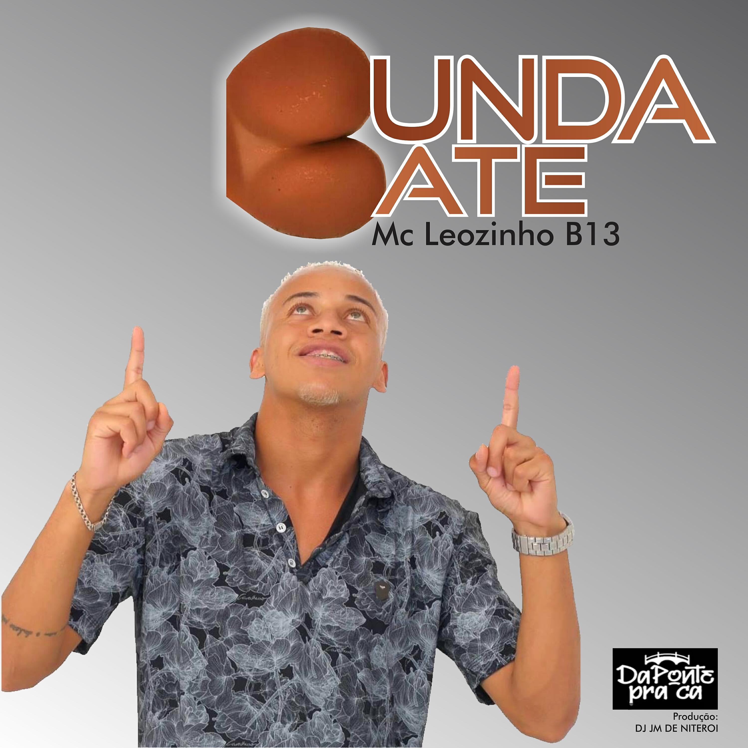 MC Leozinho B13 - Bunda Bate