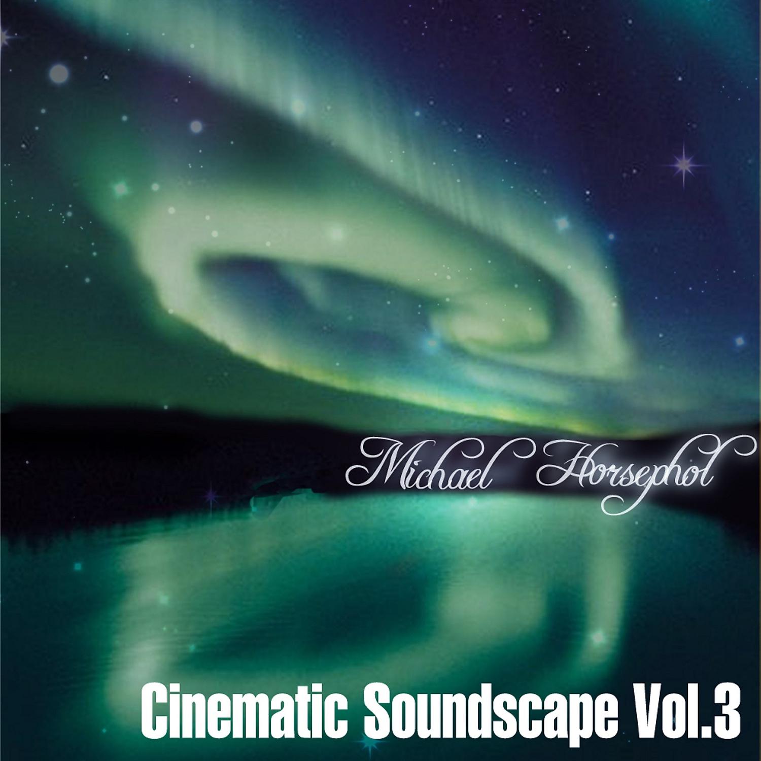 Постер альбома Cinematic Soundscape Vol. 3