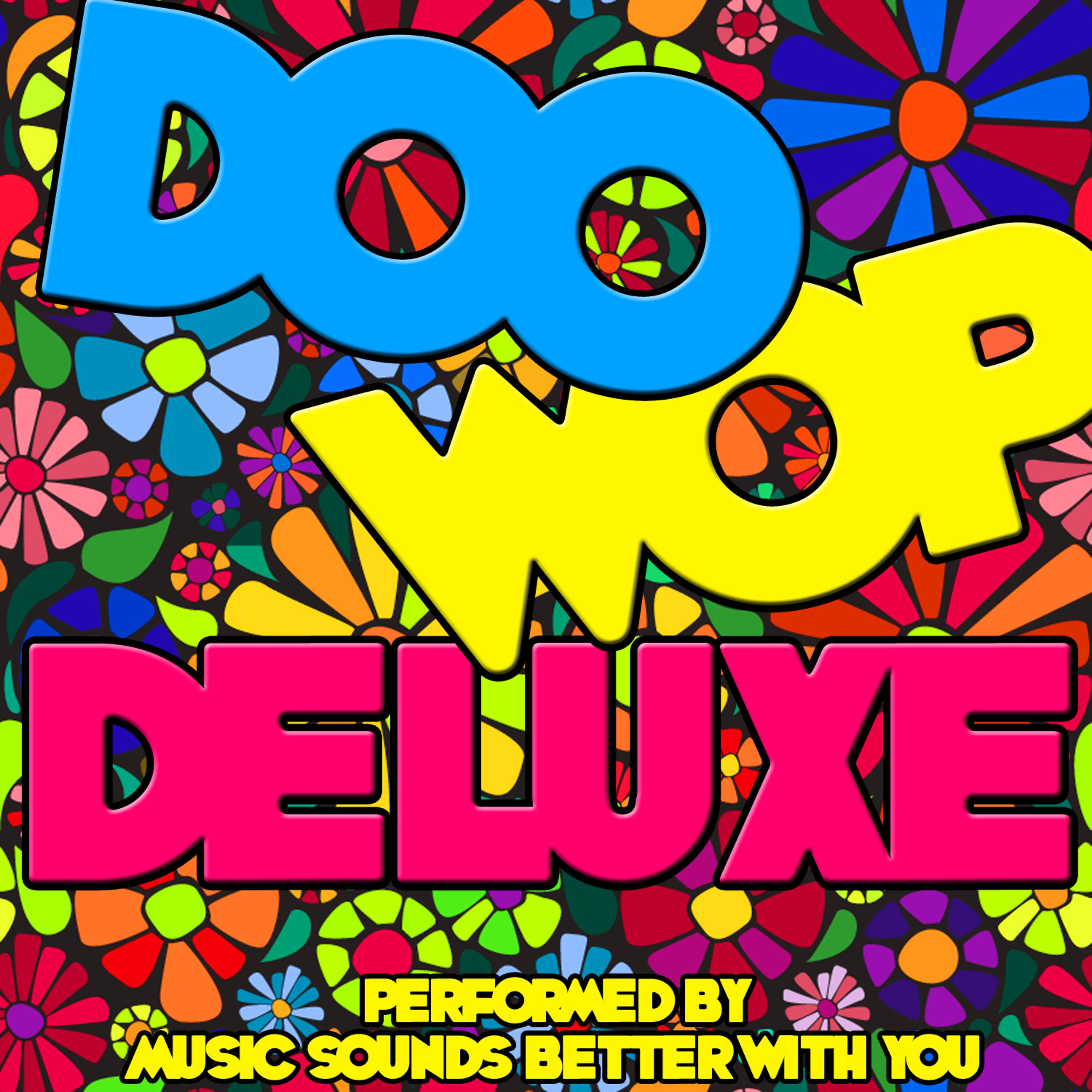 Постер альбома Doo Wop Deluxe