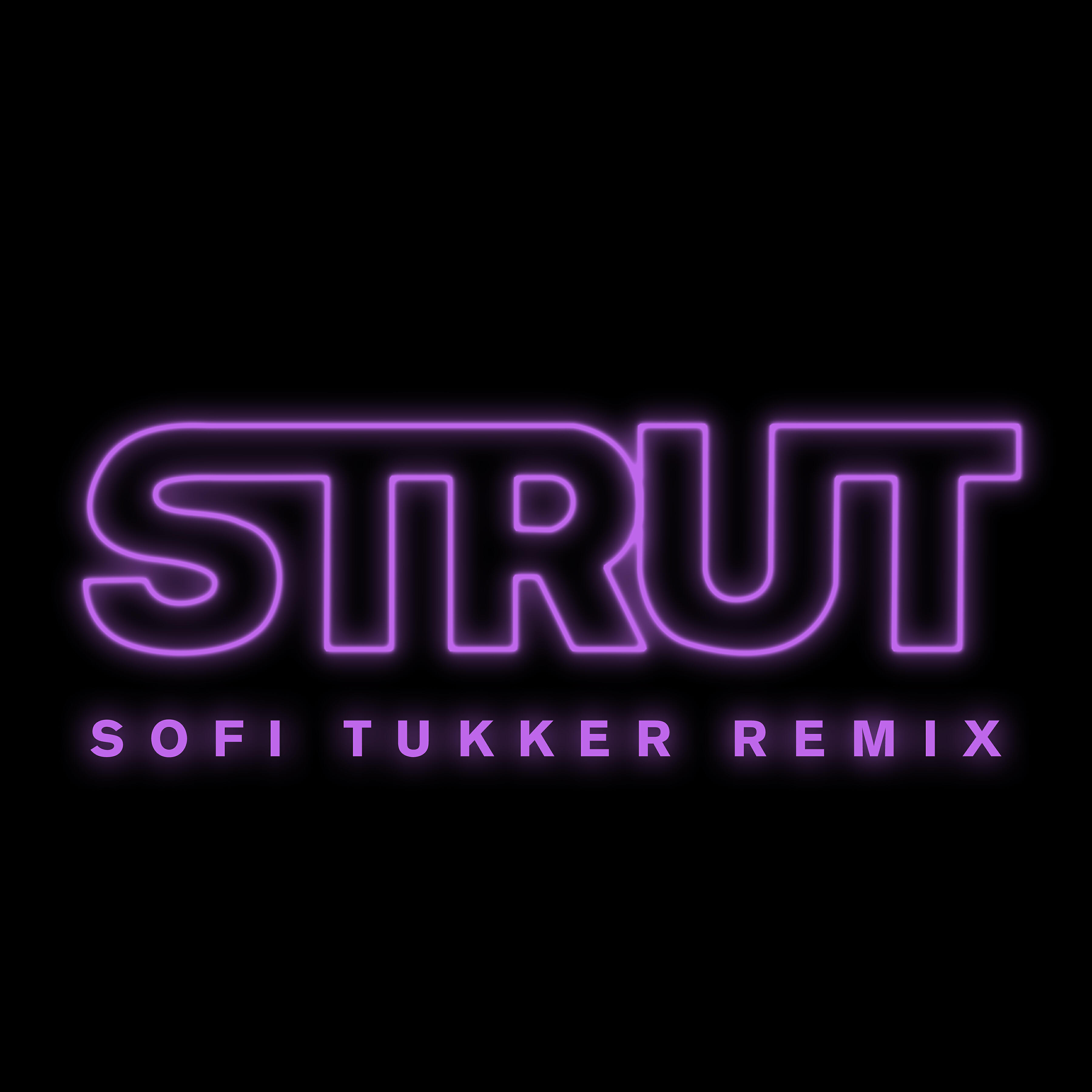 Elohim - Strut (Sofi Tukker Remix)
