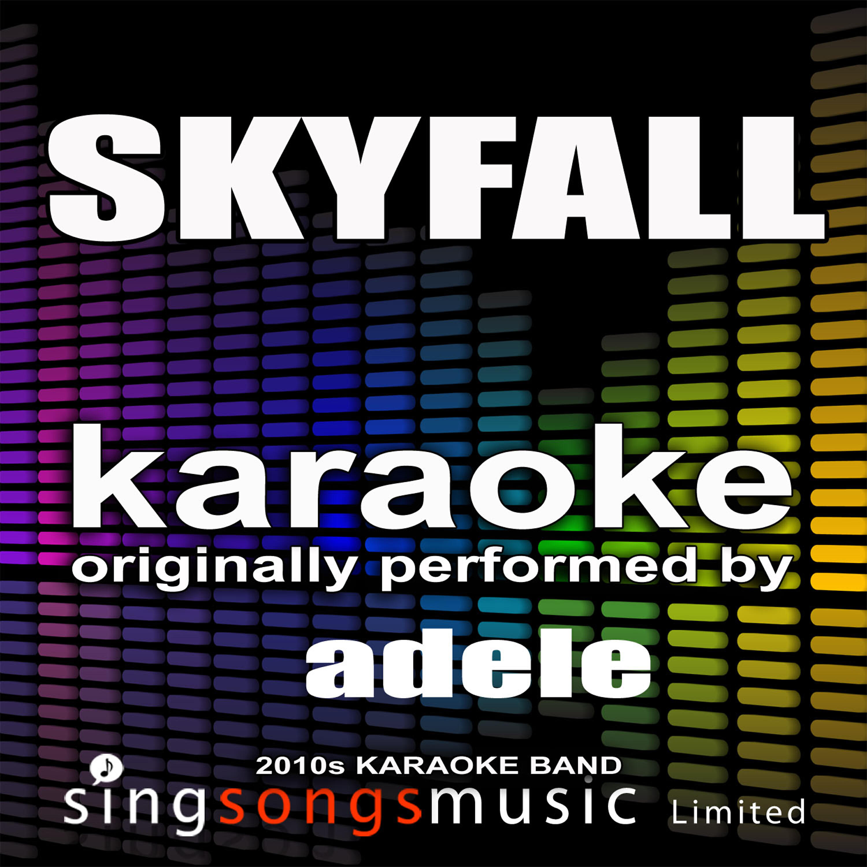 2010s Karaoke Band - Skyfall (Originally Performed By Adele) [Karaoke Audio Version]