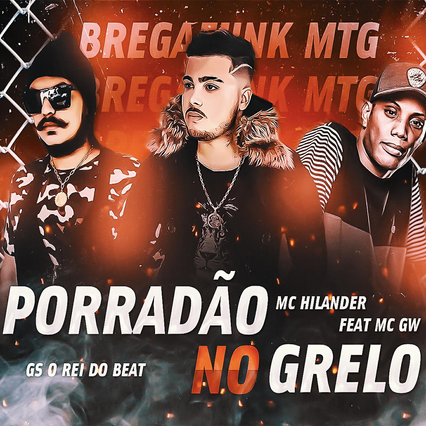 GS O Rei do Beat - Porradão no Grelo (BregaFunk Remix)