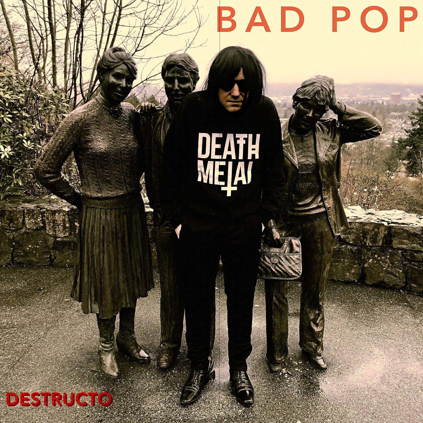Bad Pop - Destructo