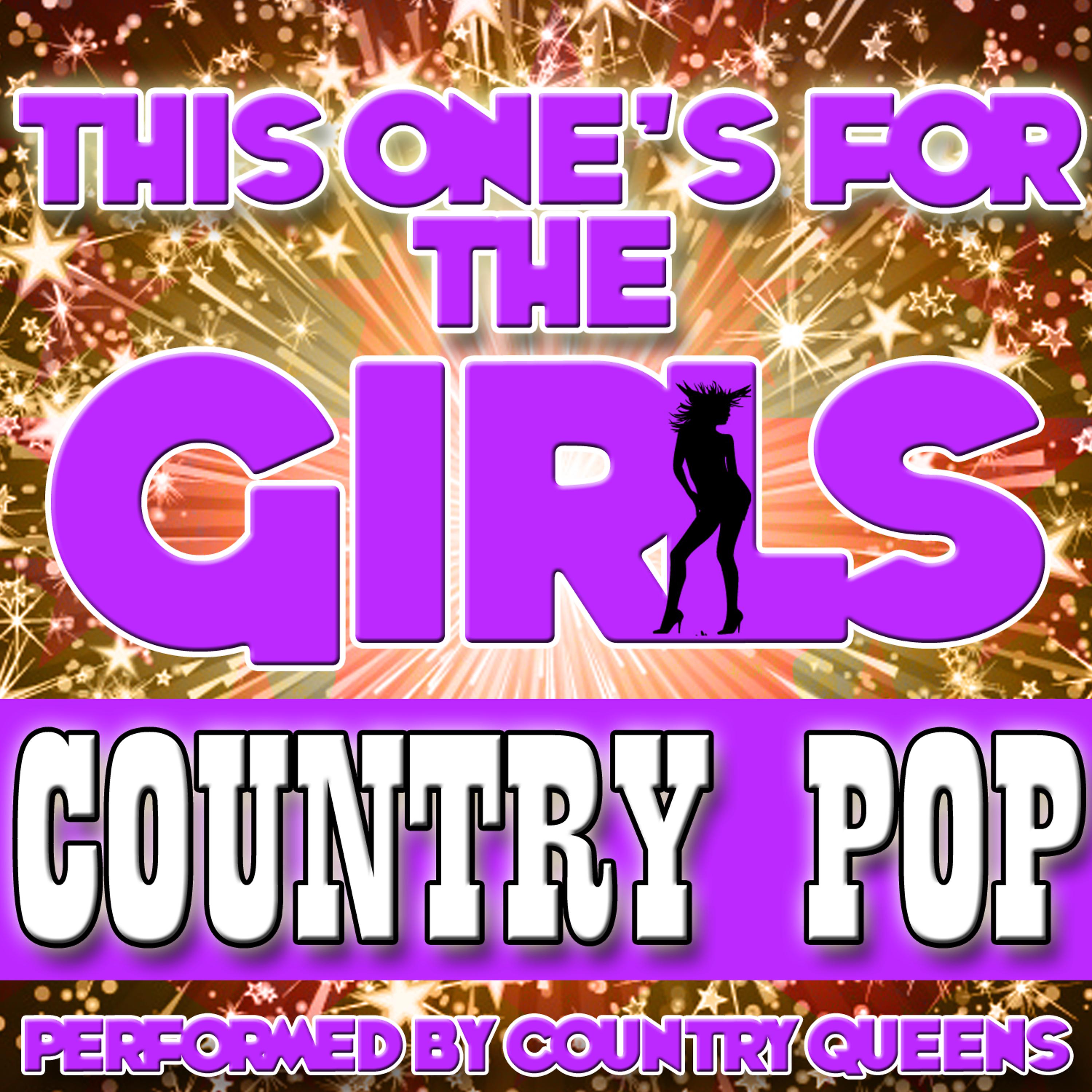 Постер альбома This One's for the Girls: Country Pop