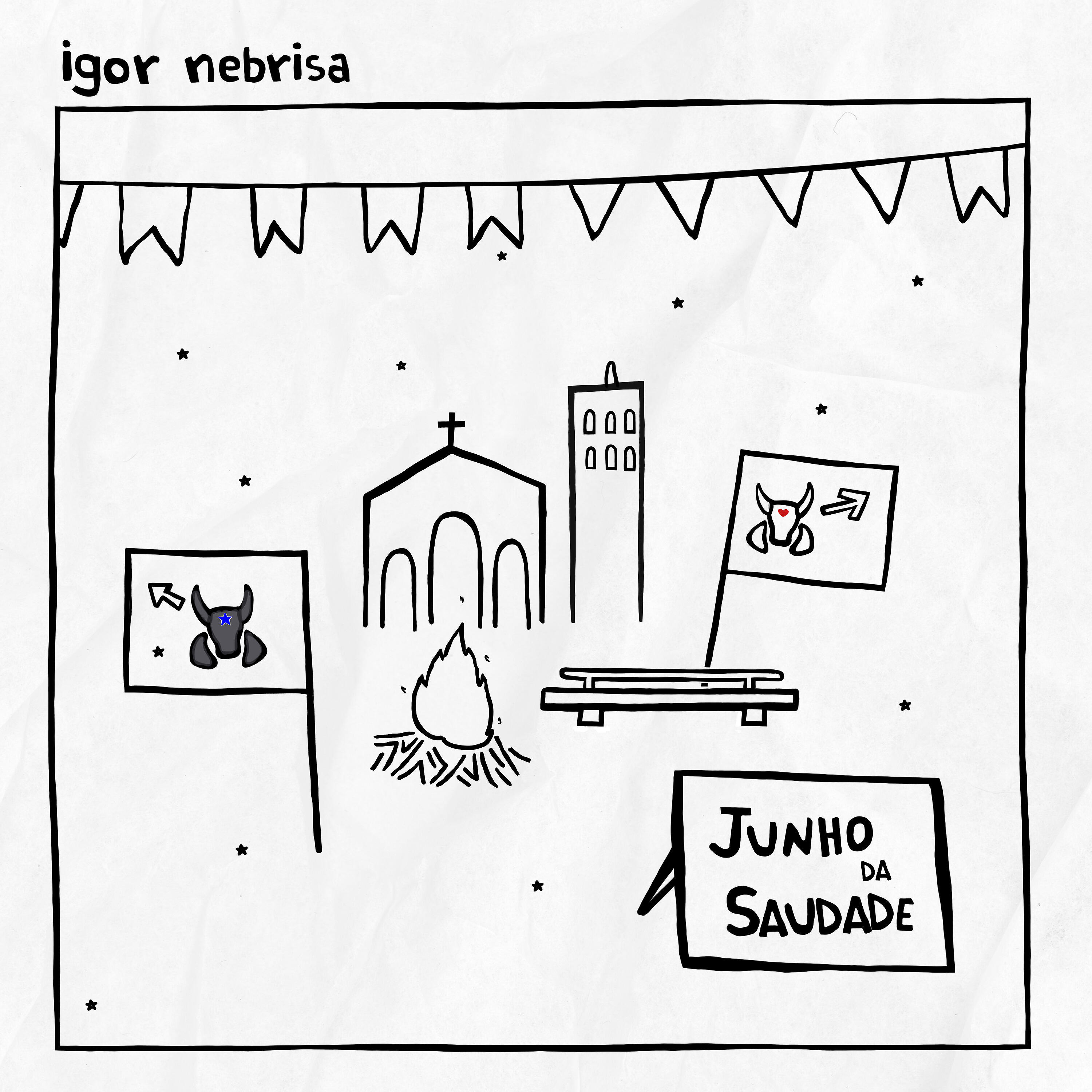 Igor Nebrisa - Junho da Saudade