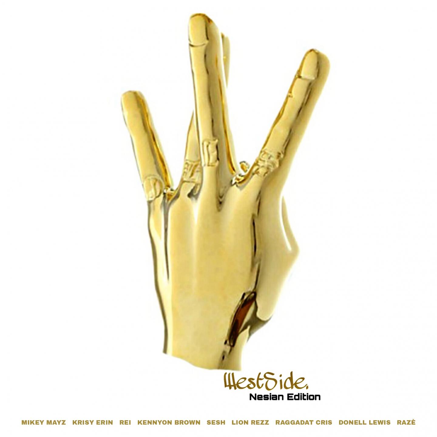 Mikey Mayz - WestSide (Nesian Edition)