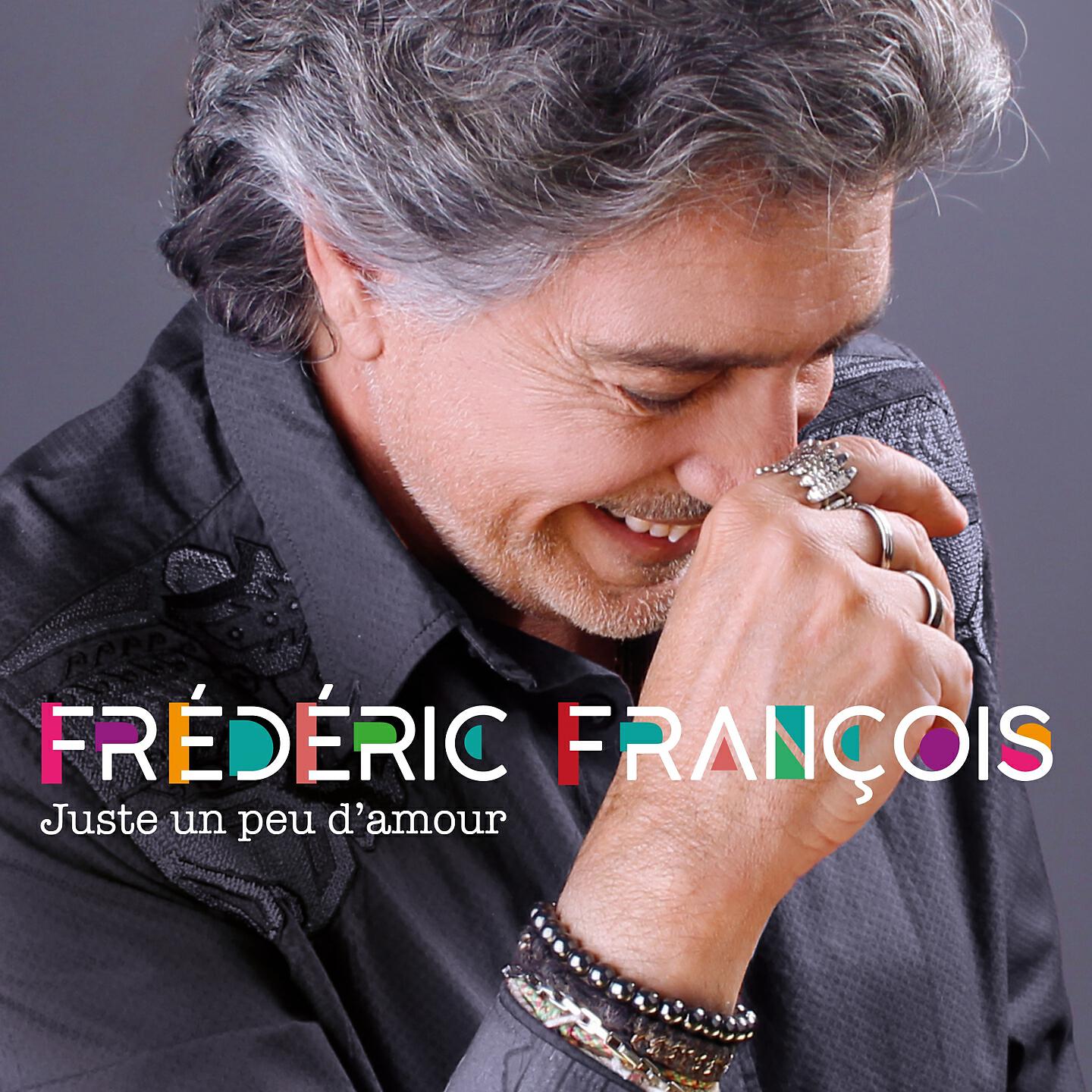 Frédéric François - Ça n'arrive qu'une seule fois