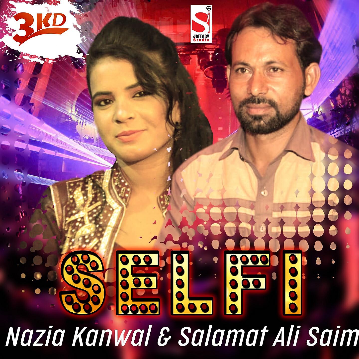 Nazia Kanwal - Selfi