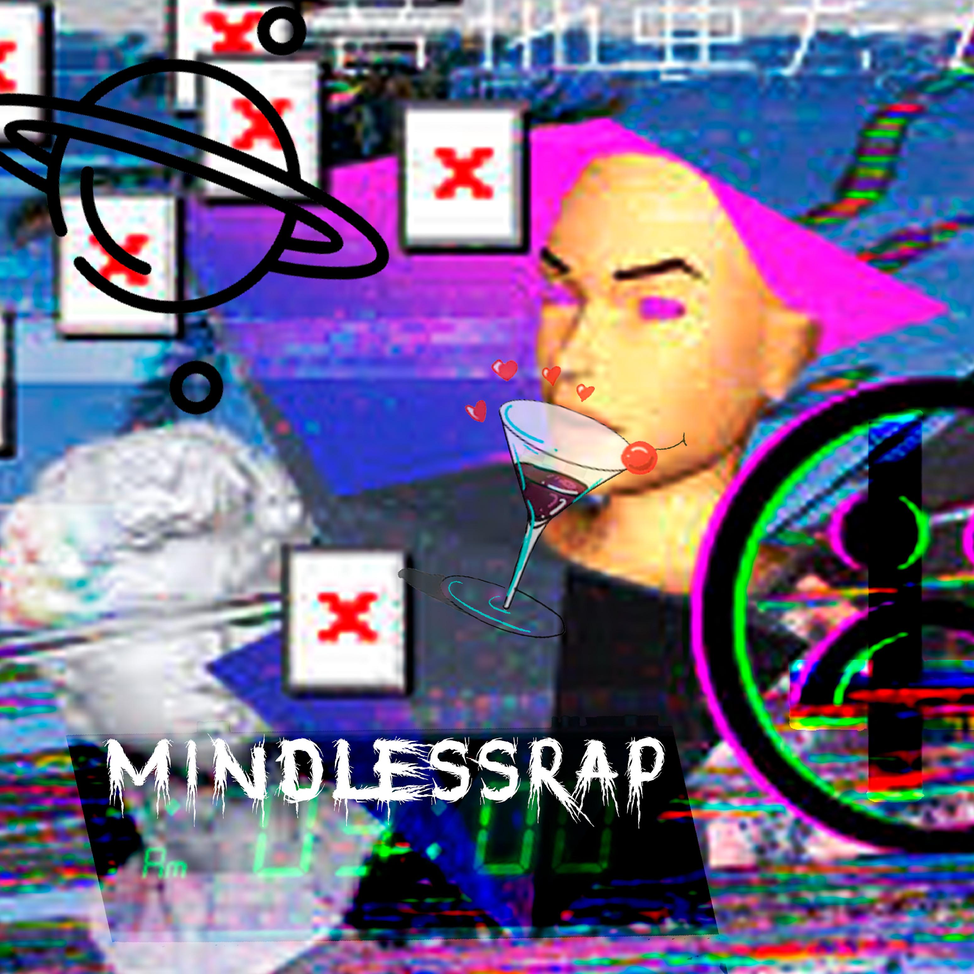 Постер альбома Mindlessrap