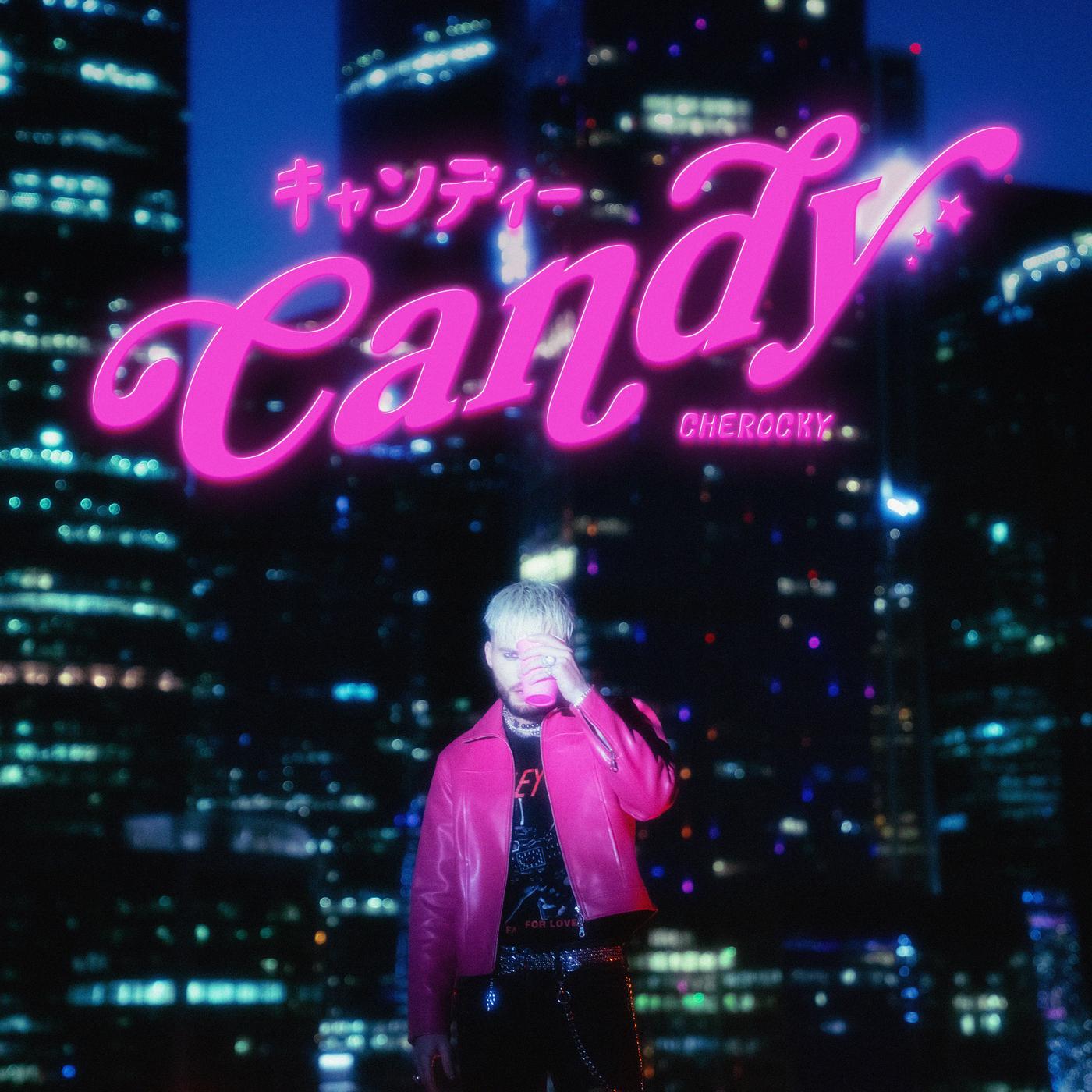 CheRocky - Candy