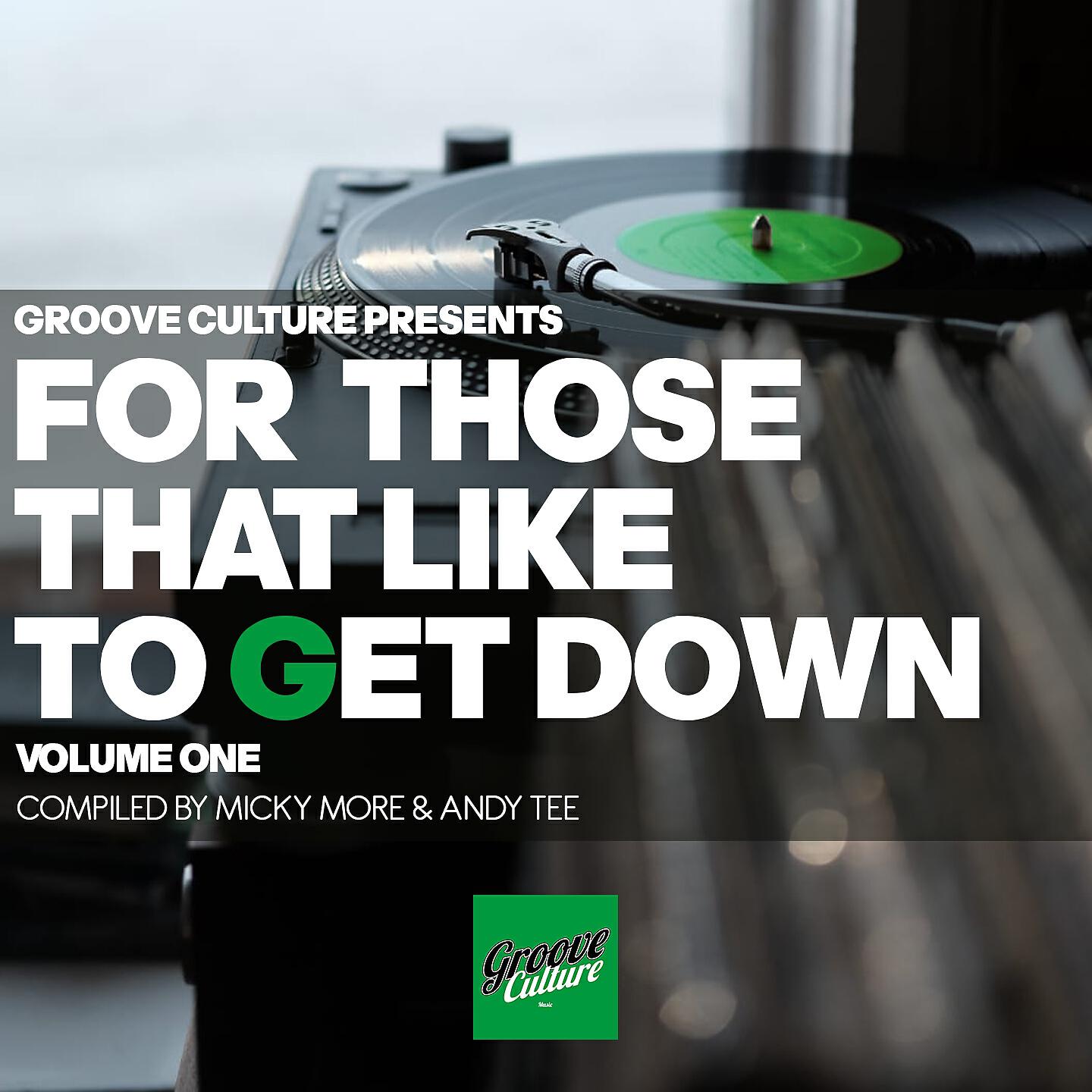 Groove cult. Groove Culture. Soulista, Karmina dai Love & Life (Micky more & Andy Tee Mix). David Penn feat. Sheylah Cuffy Scream 4 Love (Micky more & Andy te. David Penn feat. Sheylah Cuffy Scream 4 Love (Micky more & Andy Tee Jazz Mix).