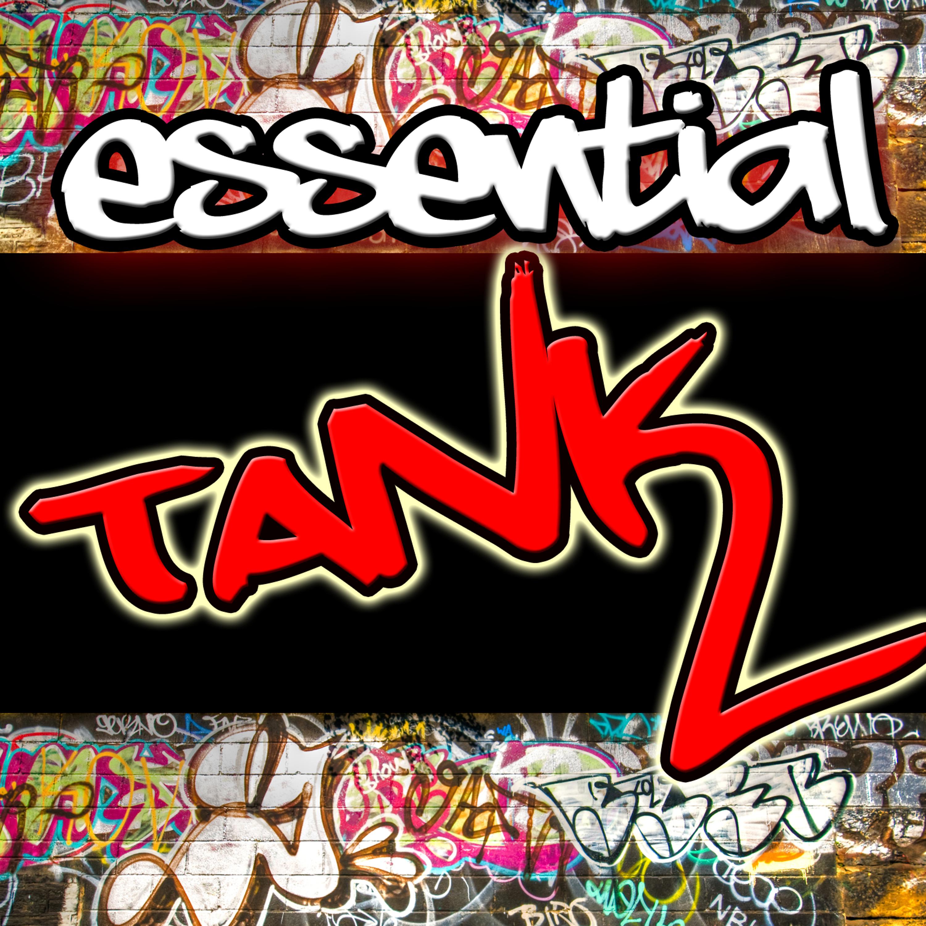 Постер альбома Essential Tank