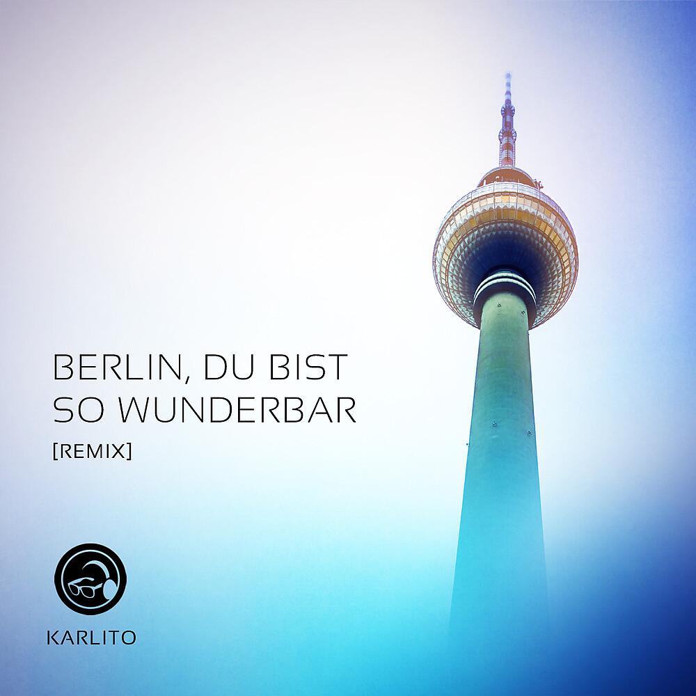 Постер альбома Berlin, du bist so wunderbar