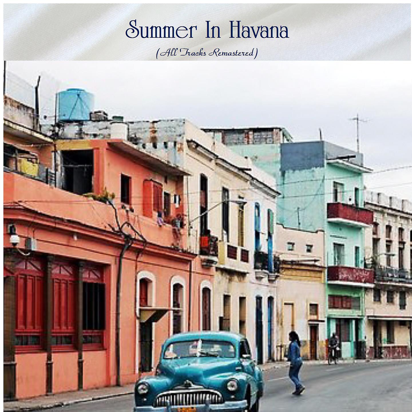 Постер альбома Summer In Havana
