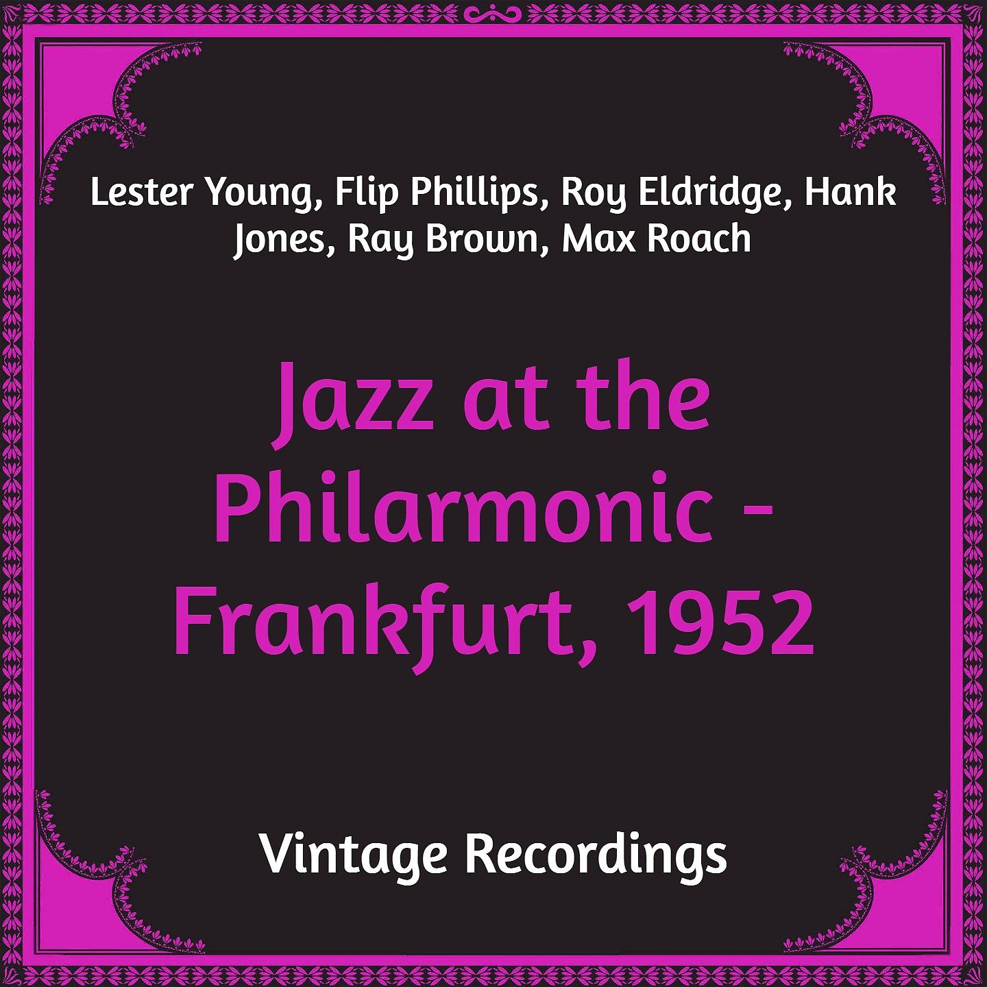 Постер альбома Jazz at the Philarmonic - Frankfurt, 1952