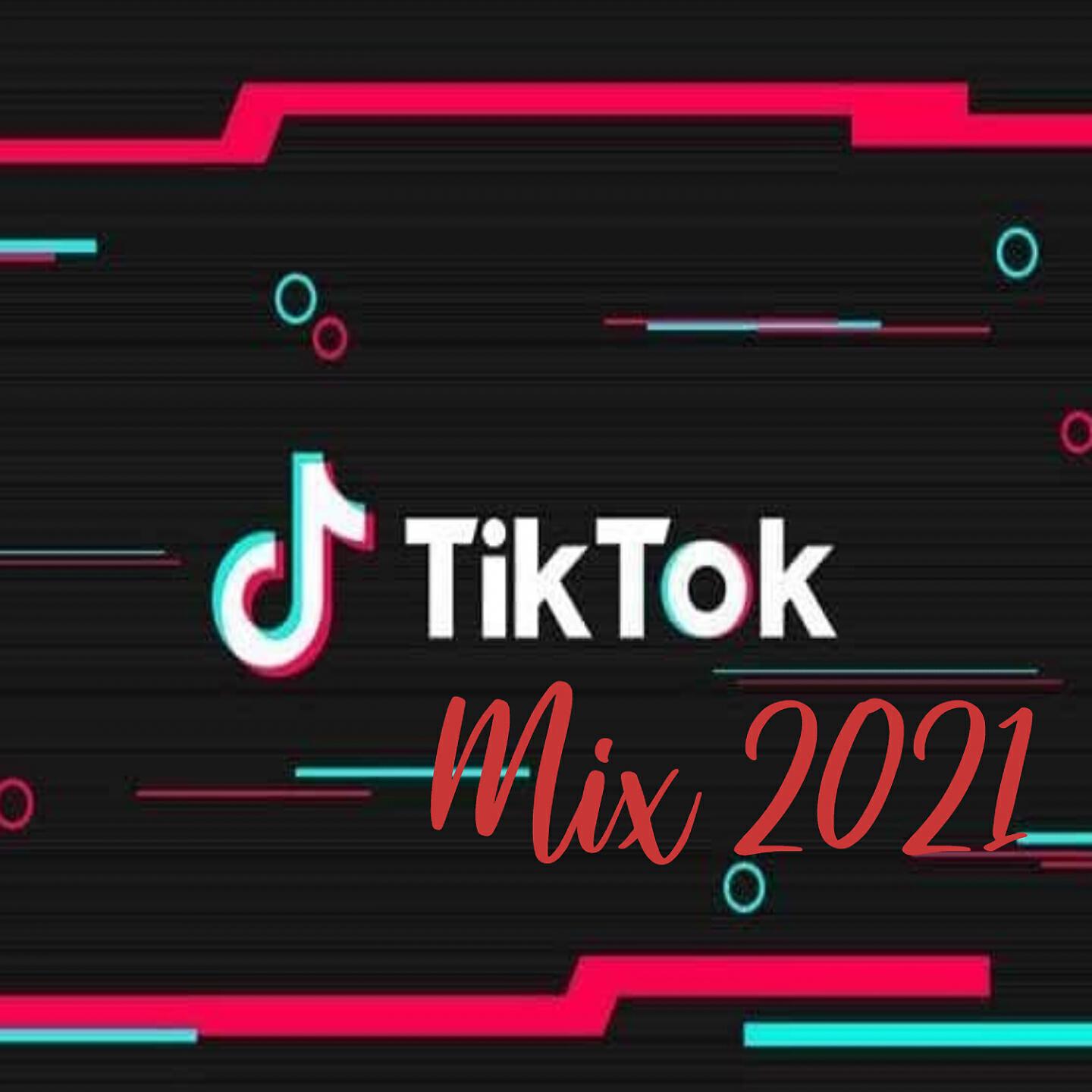 Dj Tik Tok Mix - Mejores Tendencias Tik Tok 2021