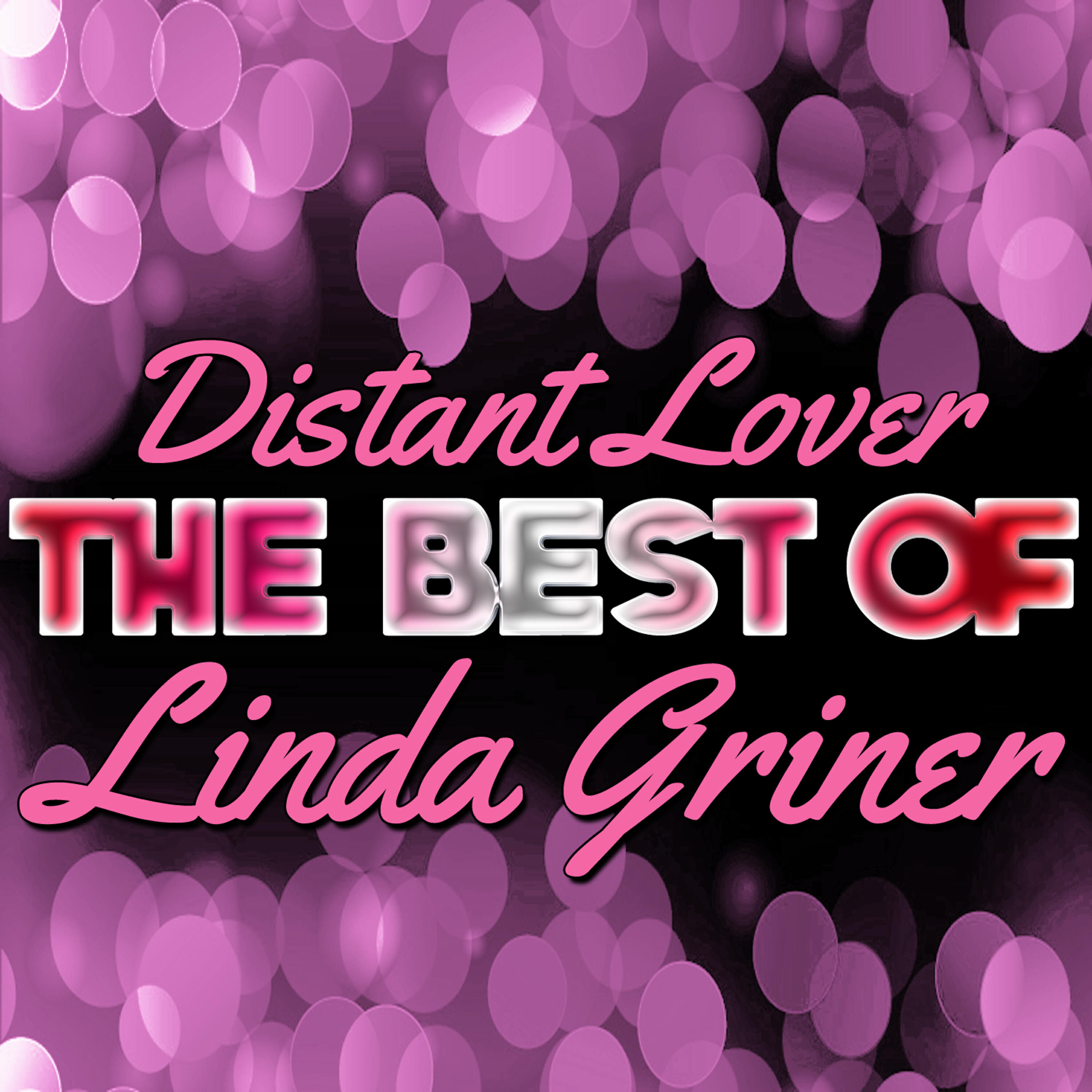 Linda Griner - Too Late for Tears