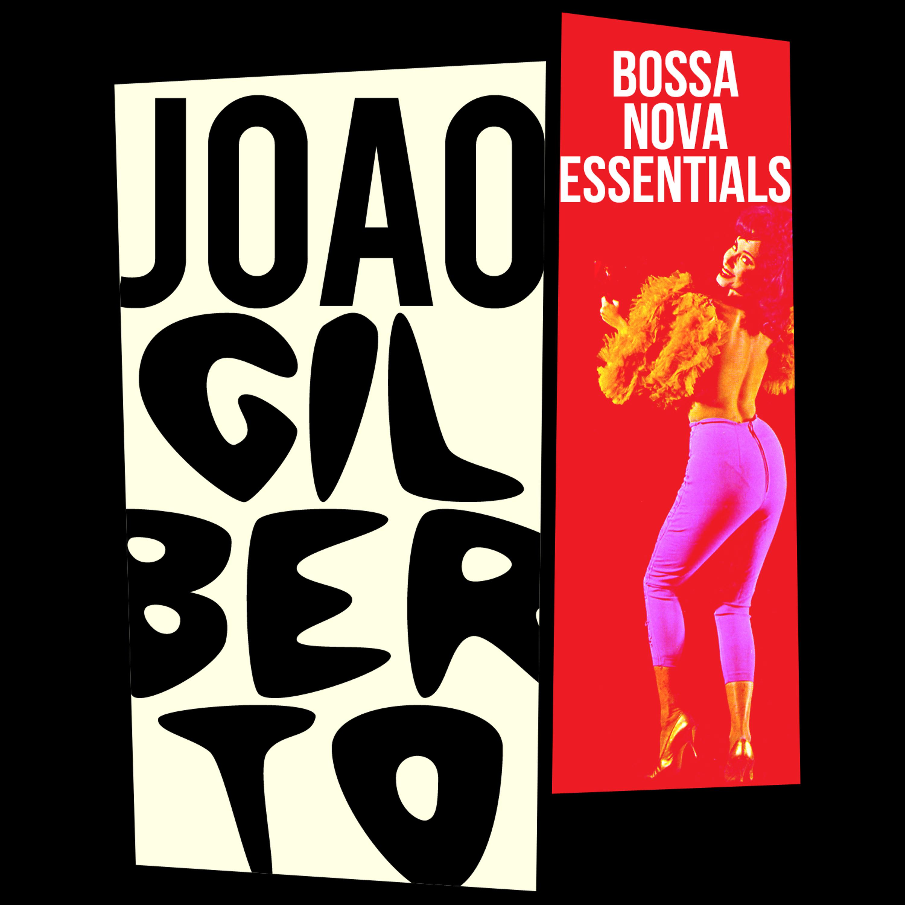 Постер альбома Bossa Nova Essentials