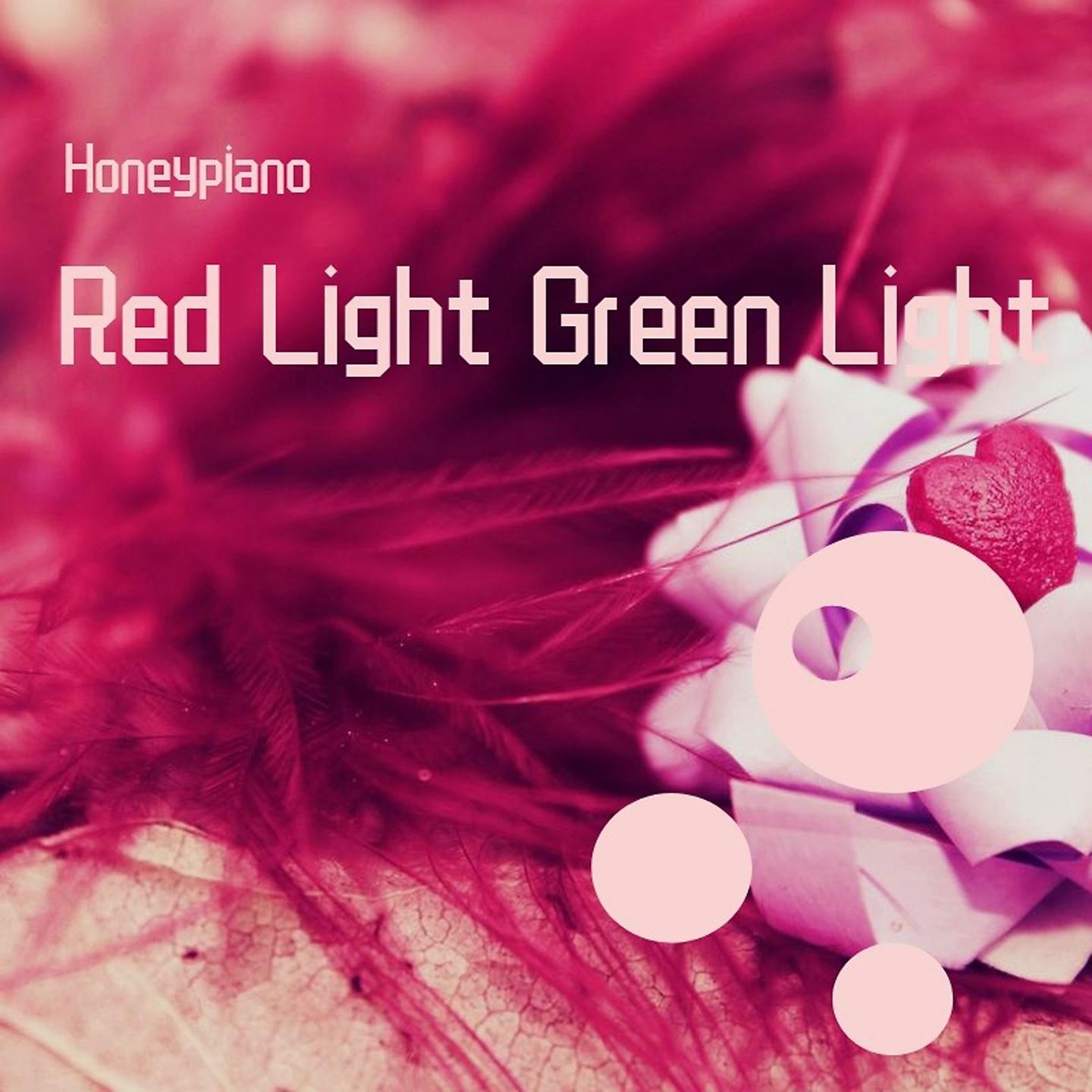 Постер альбома Red Light Green Light